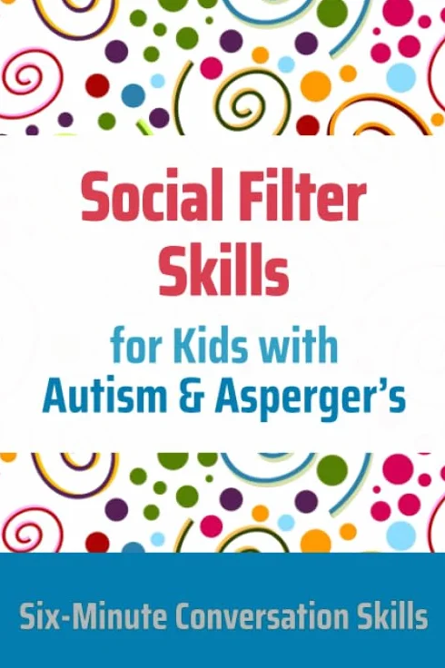 Social Filter Skills for Kids with Autism & Asperger's
