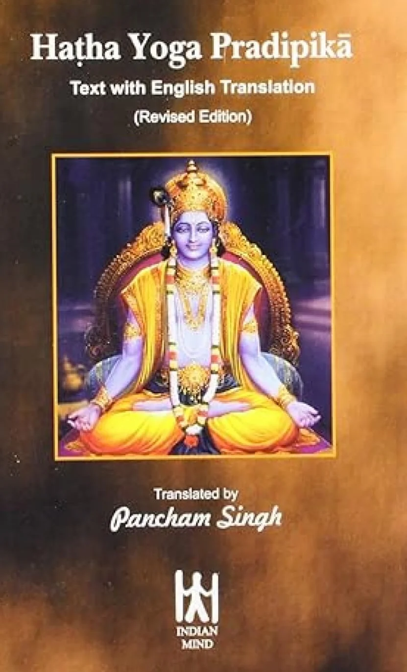 Hatha Yoga Pradipika: Text with English Translation