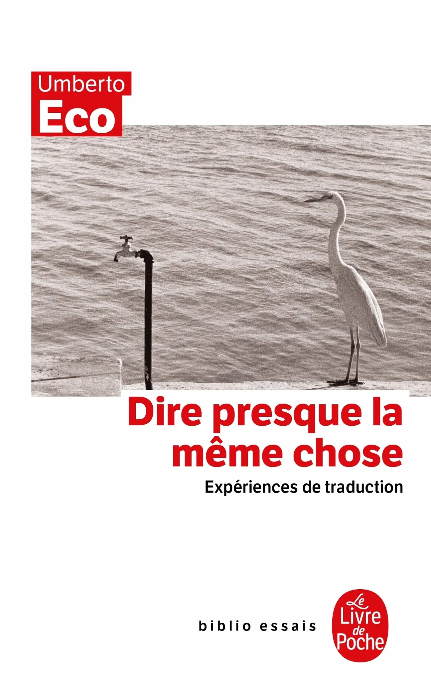 Dire presque la même chose: experiences de traduction
