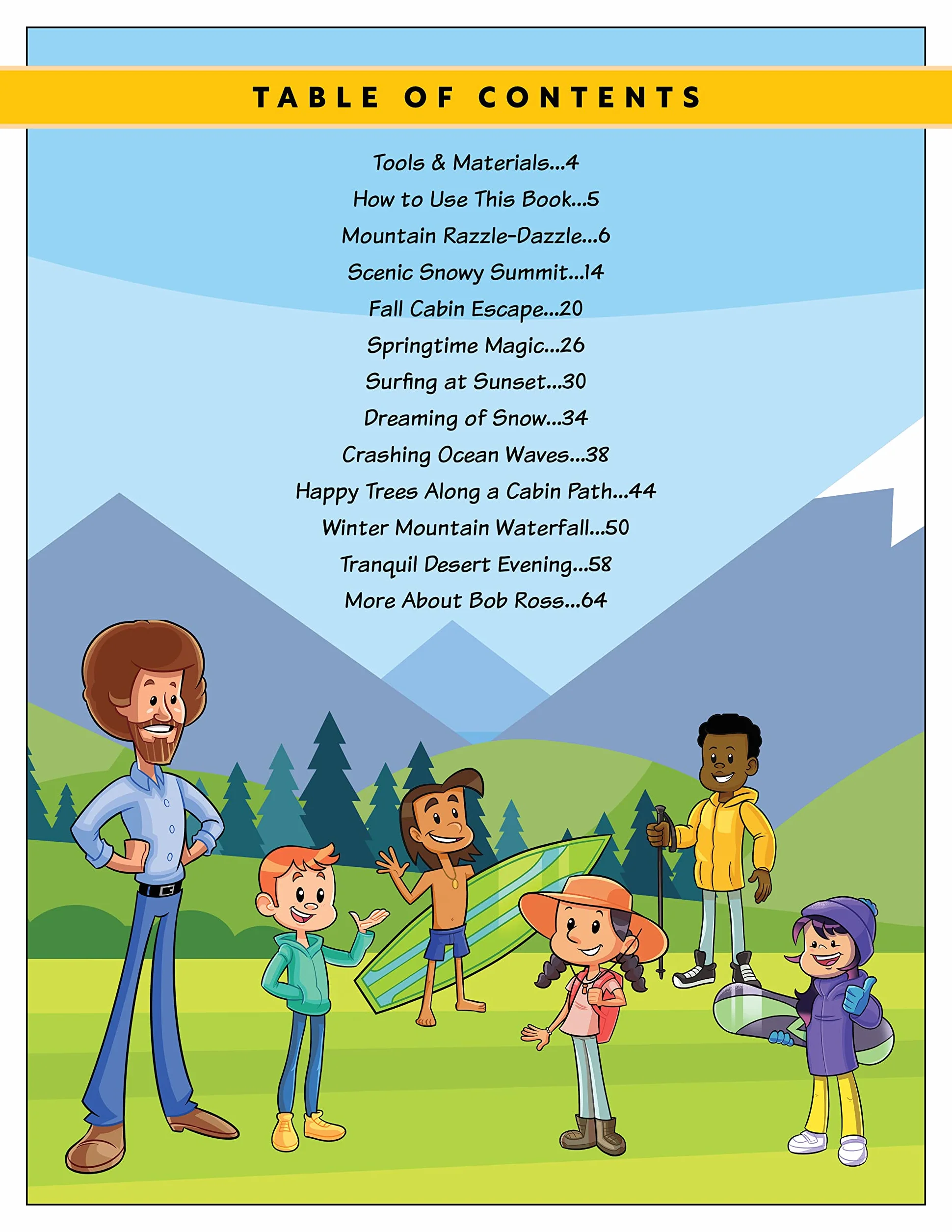 Painting with Bob Ross for Kids: With These Simple-To-Follow Lessons, in No Time You'll Be Painting Just Like Television's Favorite Painter, Bob Ross!