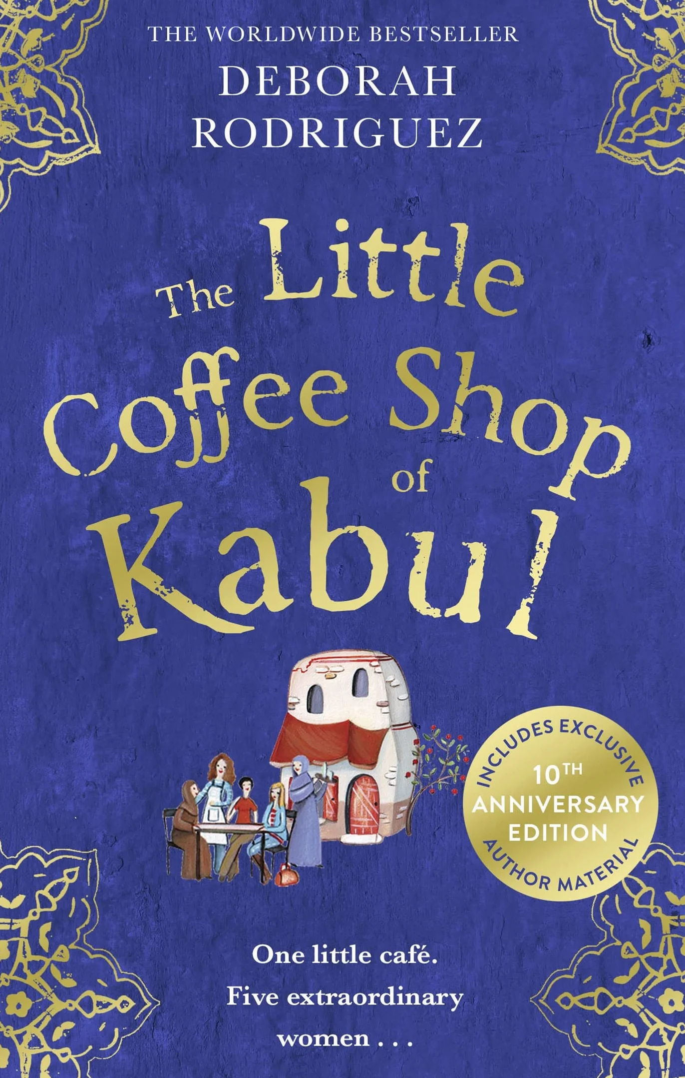 The Little Coffee Shop of Kabul: The heart-warming and uplifting international bestseller