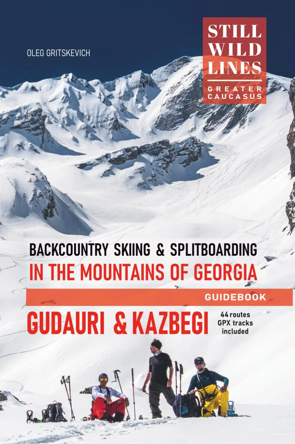 Backcountry Skiing in Gudauri & Kazbegi: Ski touring & splitboarding guide to the Caucasus in Georgia