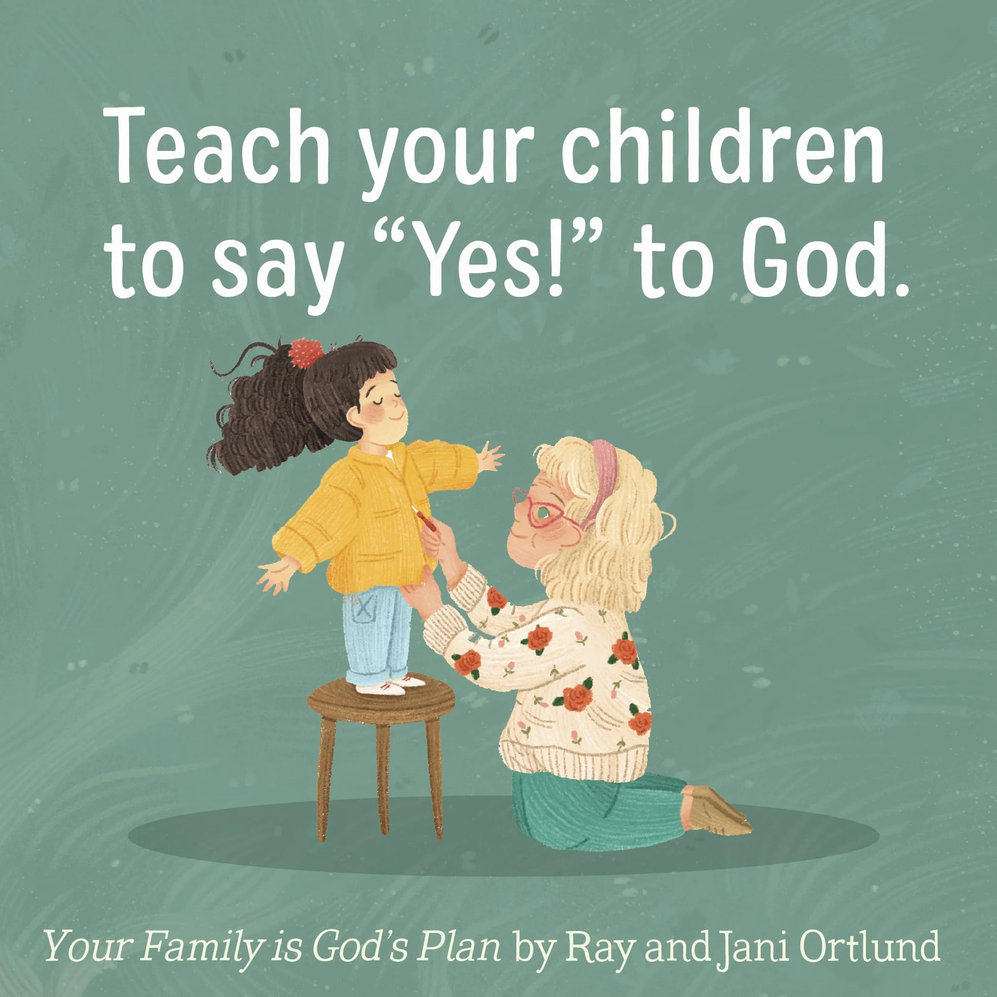 Your Family Is God's Plan: His Mercy from Generation to Generation