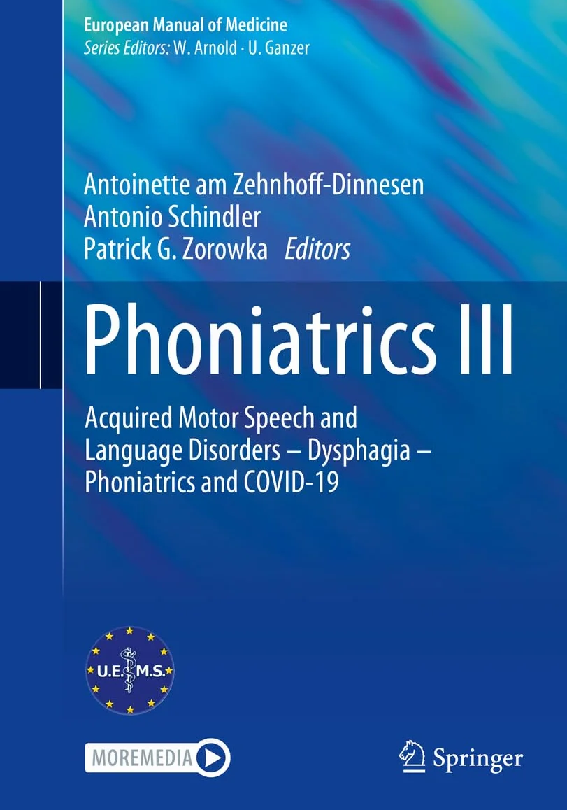 Phoniatrics III: Acquired Motor Speech and Language Disorders – Dysphagia – Phoniatrics and COVID-19