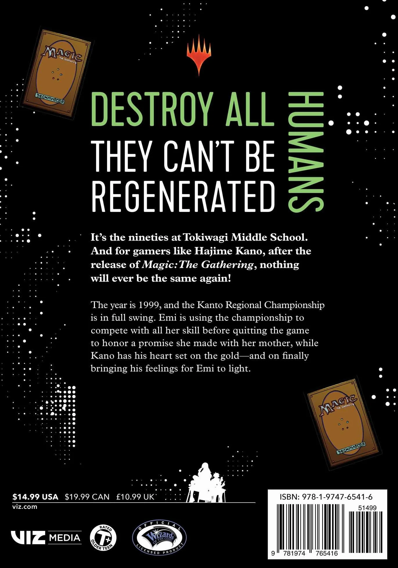Destroy All Humans. They Can't Be Regenerated. A Magic: The Gathering Manga, Vol. 9: Limited edition Magic: The Gathering card included in first printing!: Volume 9