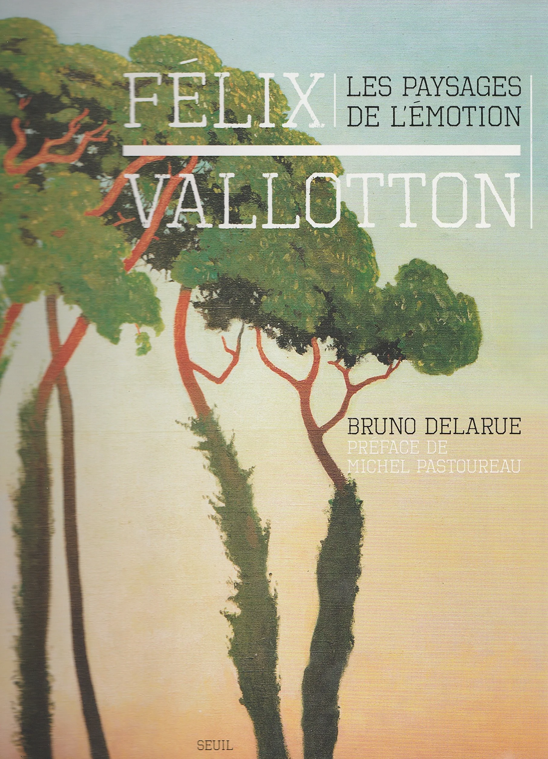 Félix Vallotton: Les paysages de l'émotion