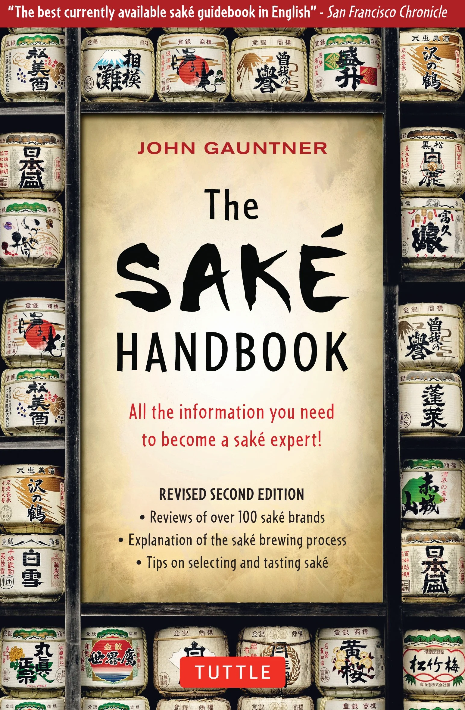 The Sake Handbook: All the Information You Need to Become a Sake Expert!