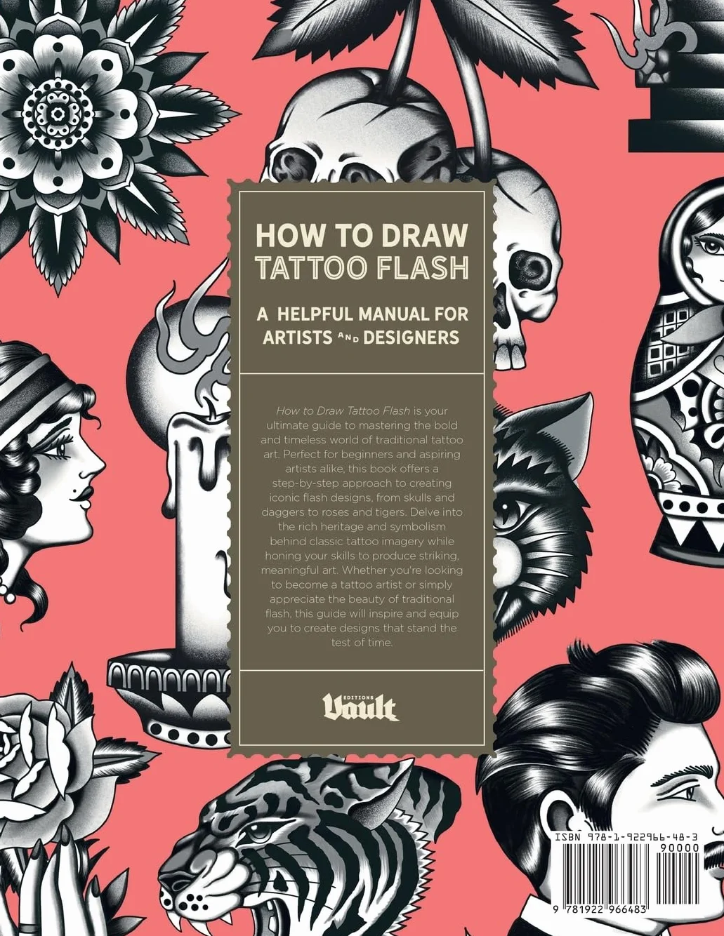 How to Draw Tattoo Flash: A Step-By-Step Guide to Drawing Traditional Tattoo Flash Designs for Beginner and Experienced Artists
