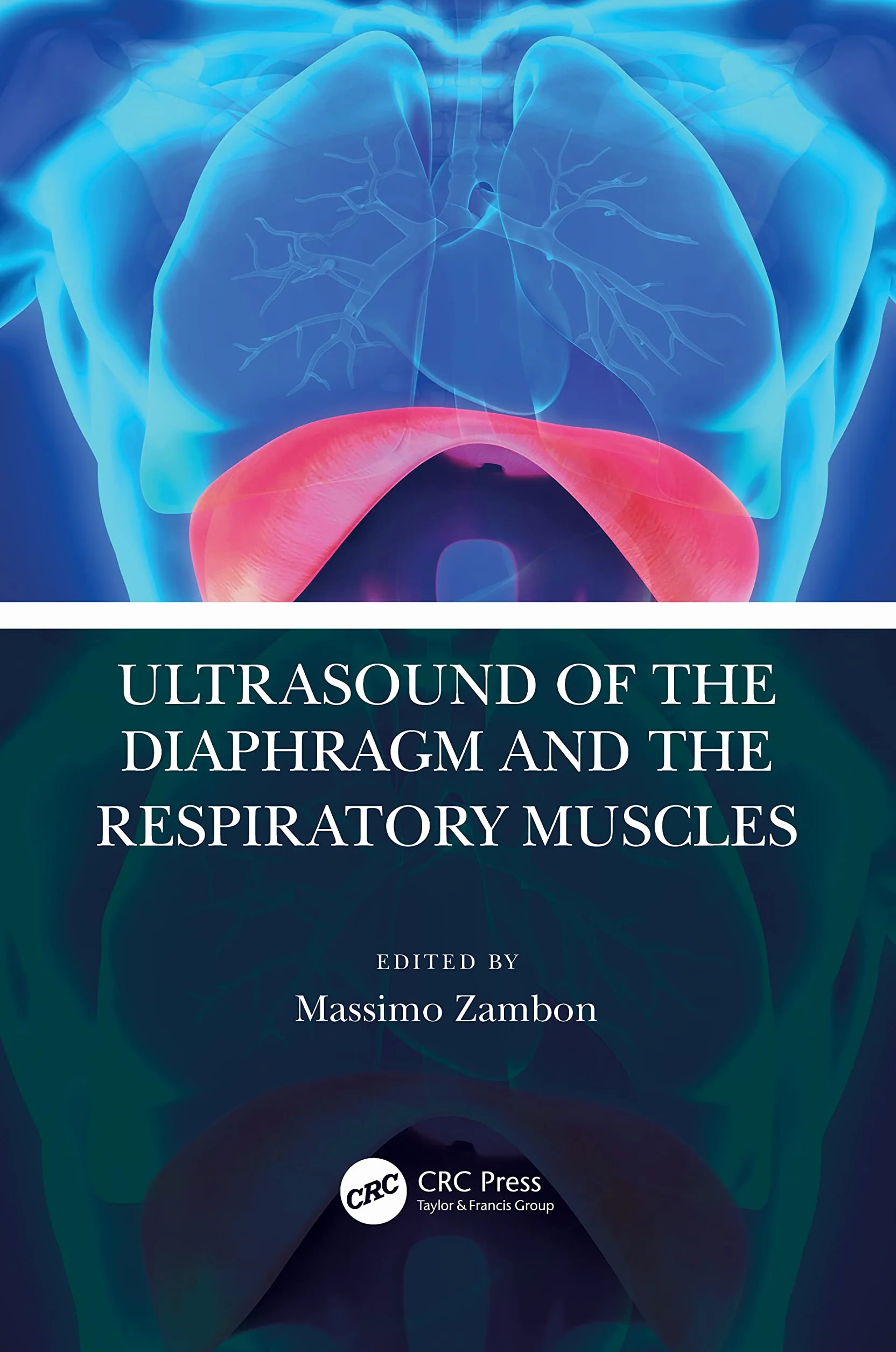 Ultrasound of the Diaphragm and the Respiratory Muscles