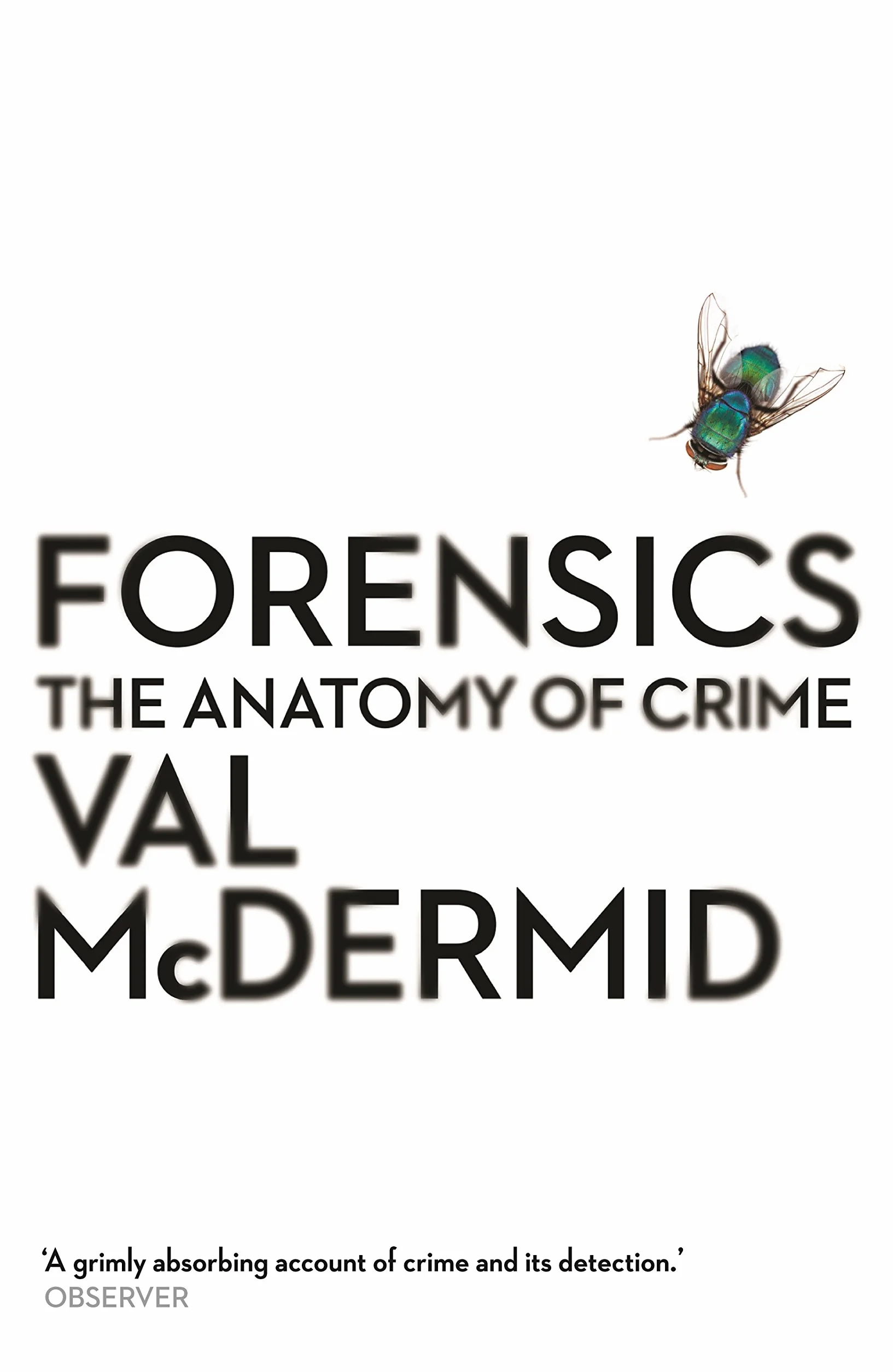 Forensics: The Anatomy of Crime