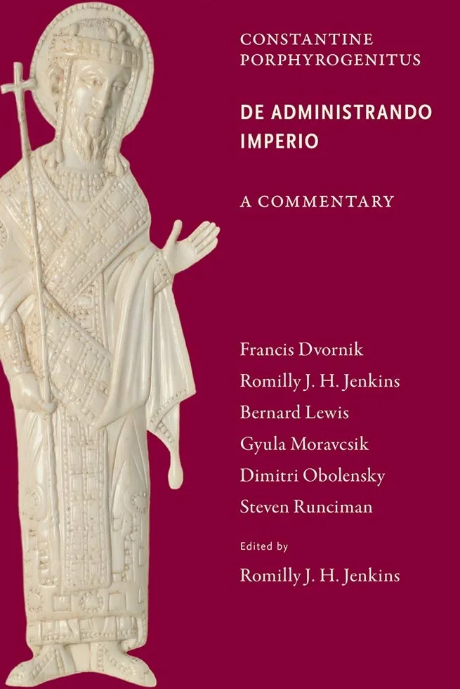 Commentary on the de Administrando Imperio: A Commentary