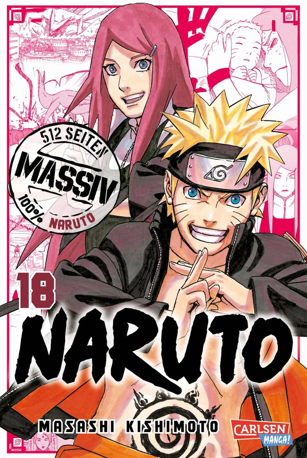 NARUTO Massiv 18: Die Originalserie als umfangreiche Sammelbandausgabe!