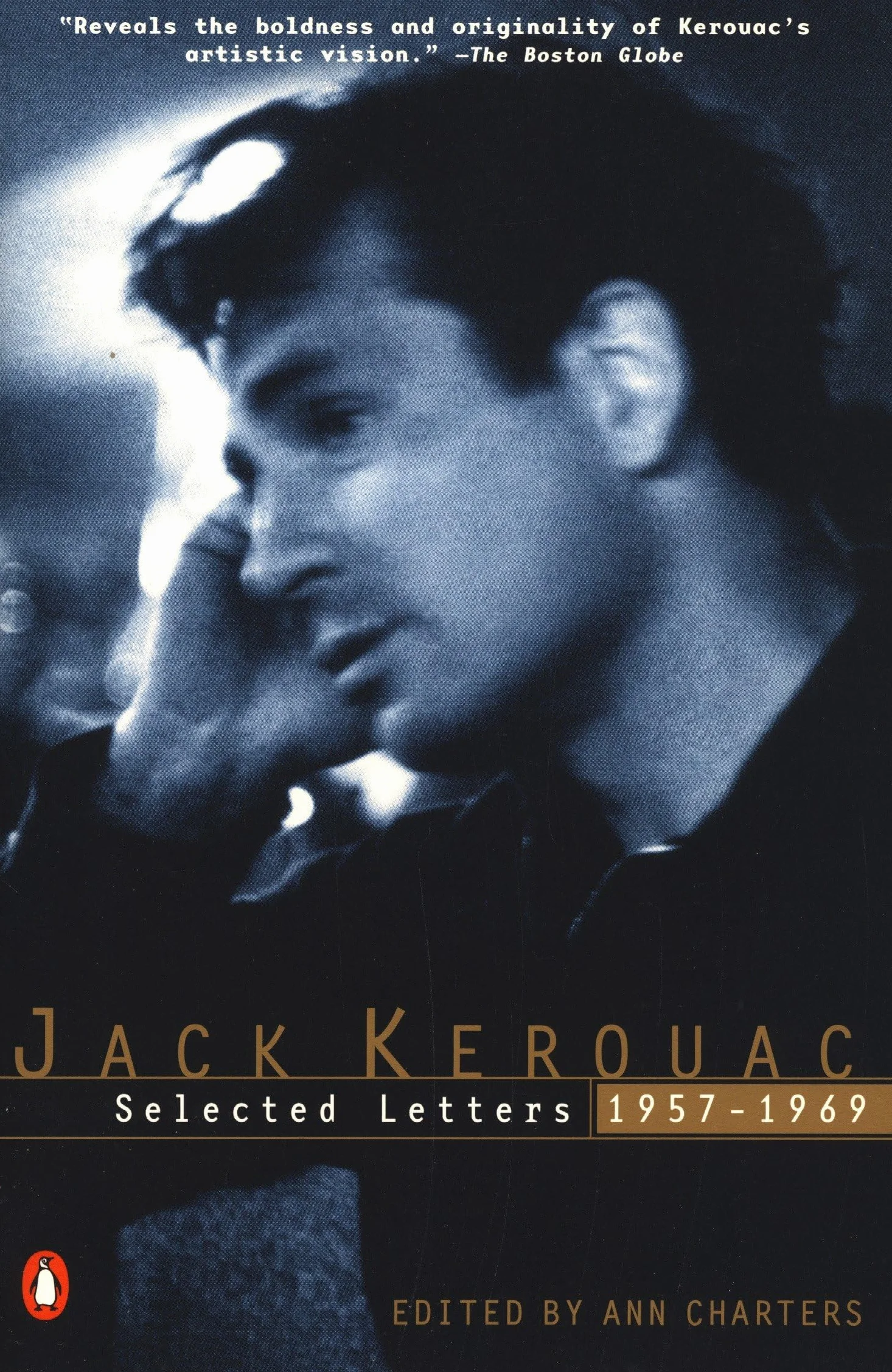 Kerouac: Selected Letters: Volume 2: 1957-1969