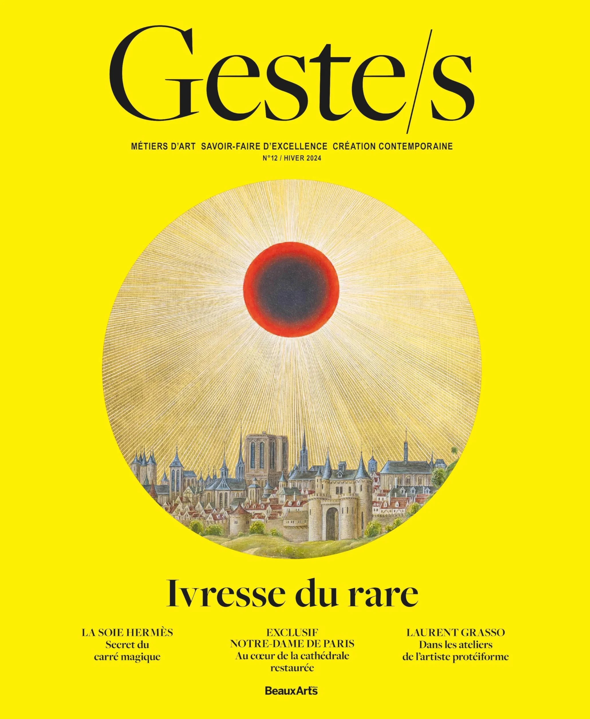 Geste/s : L’ivresse du rare: 12 Métiers d’art, savoir-faire d'excellence, création contemporaine
