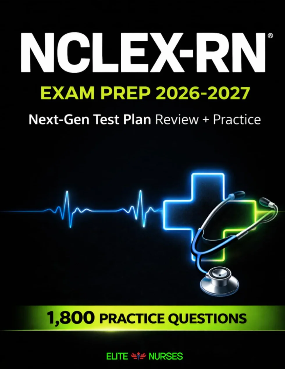 Next Gen NCLEX-RN® Study Guide: The Most Comprehensive Book with 12 Practice Tests, 1800+ Test Questions Fully Explained + Insider Tips & Tricks + Proven Strategies to Ace the Exam on Your First Try