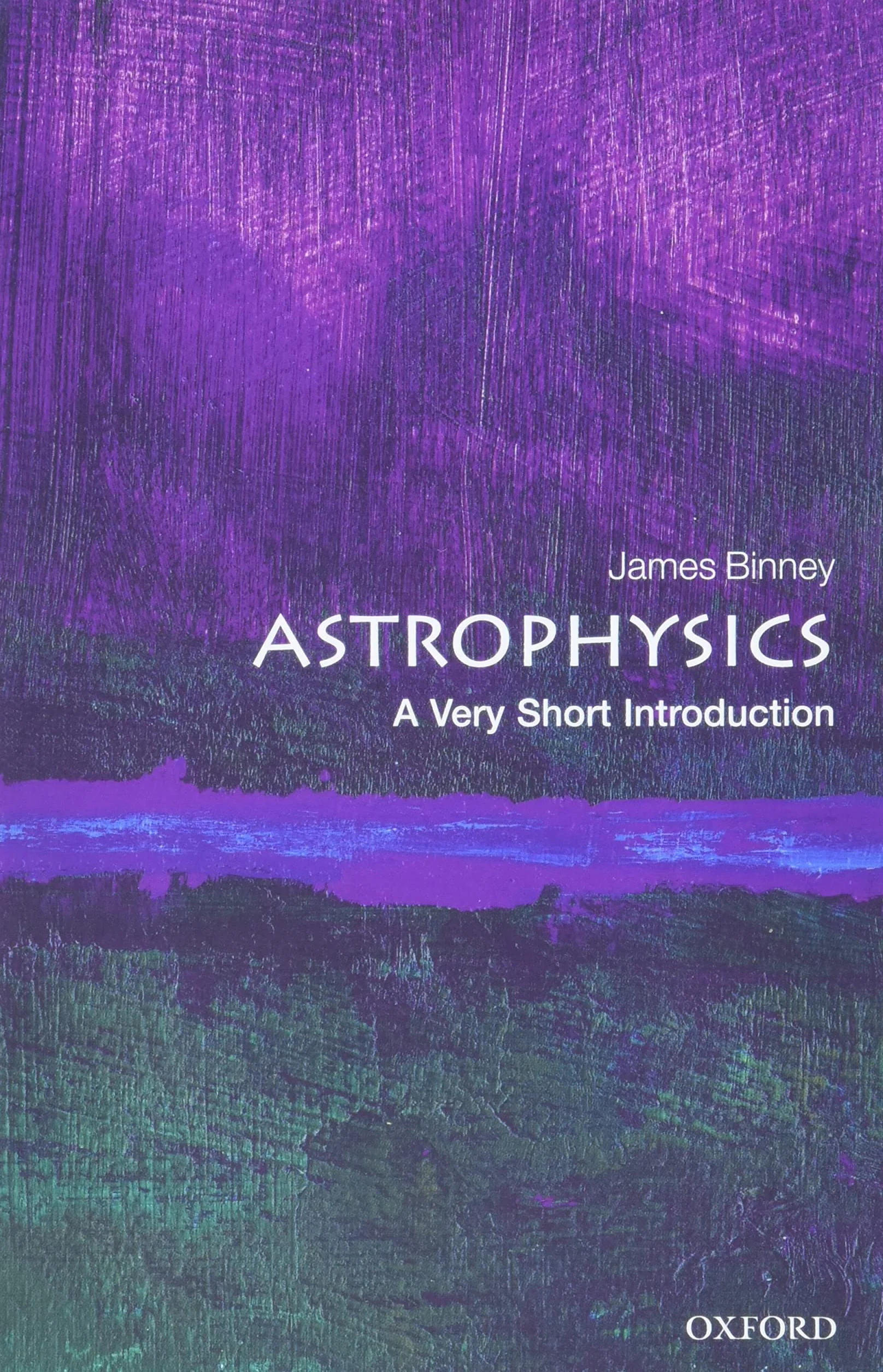 Astrophysics: A Very Short Introduction