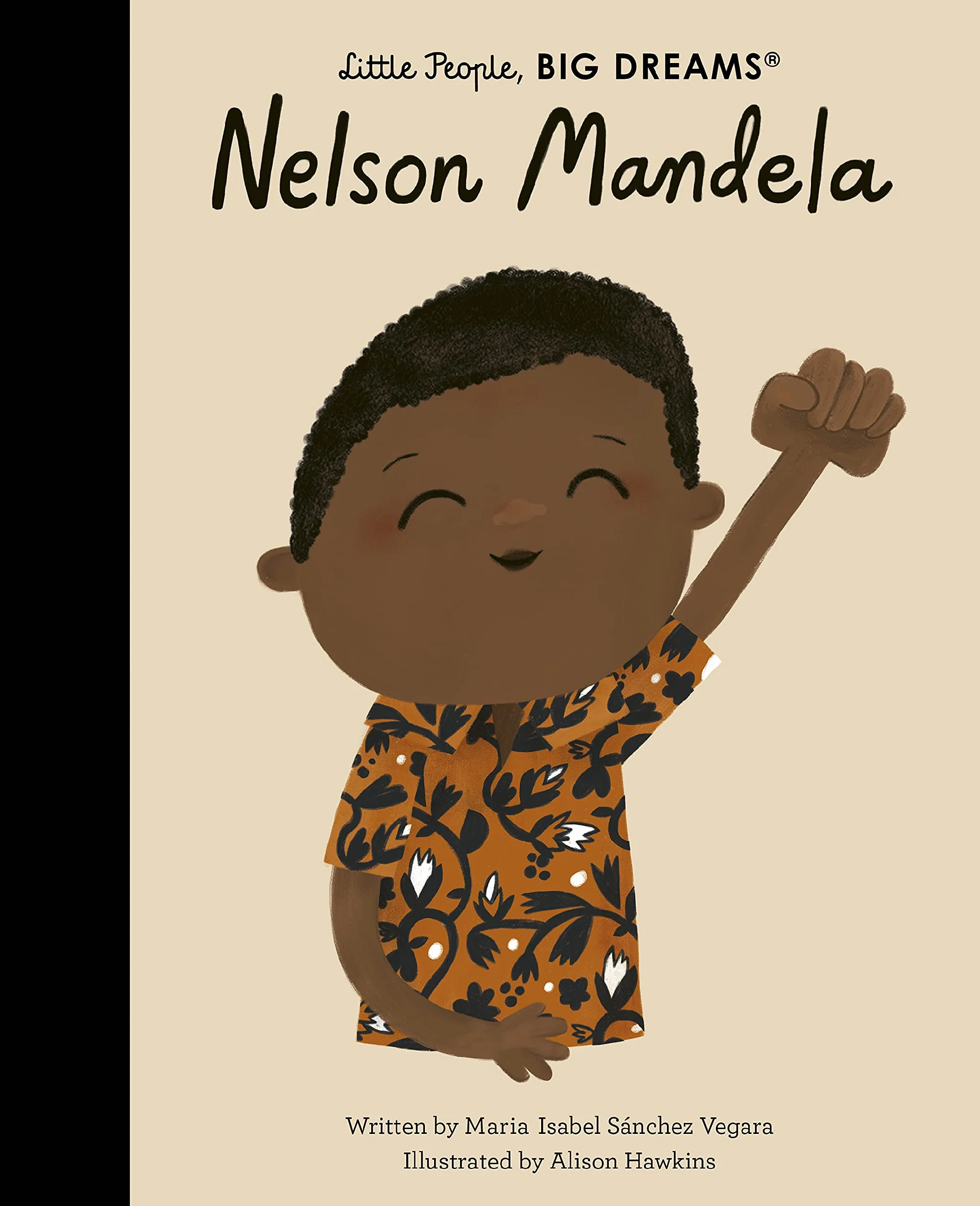 Little People Big Dreams Nelson Mandela /anglais: Volume 73