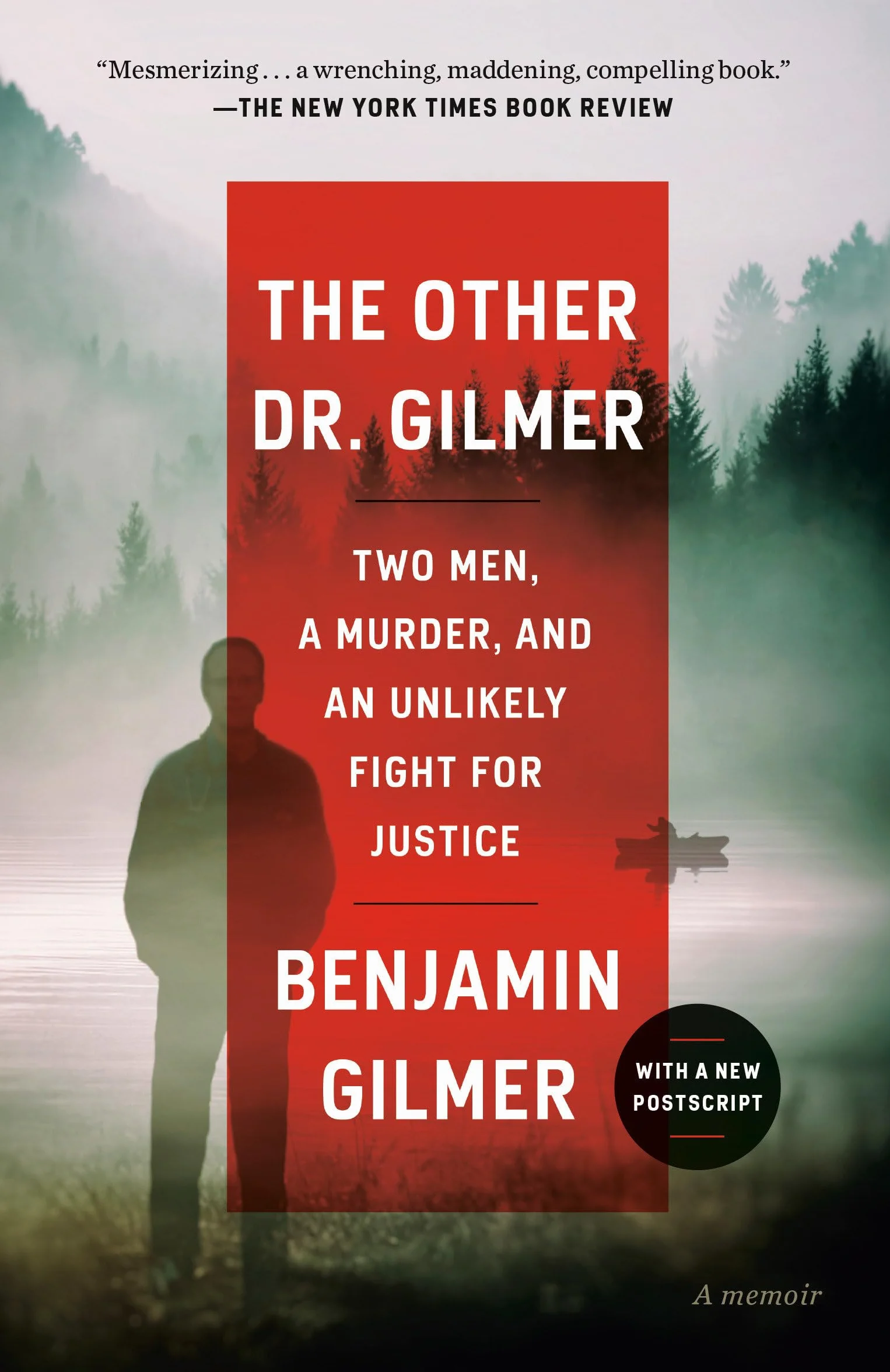 The Other Dr. Gilmer: Two Men, a Murder, and an Unlikely Fight for Justice