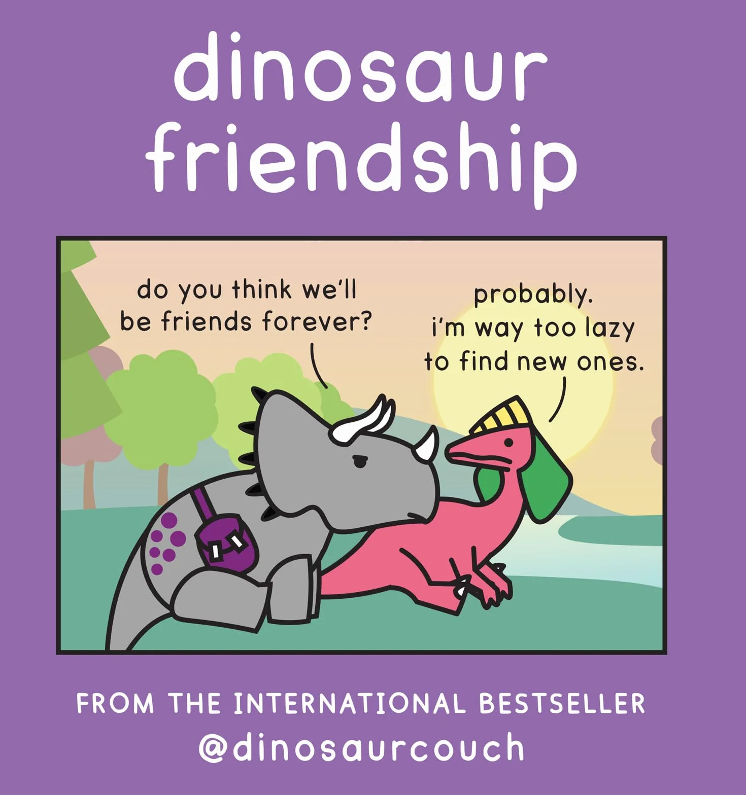 Dinosaur Friendship: A hilarous collection of comics from dinosaurcouch