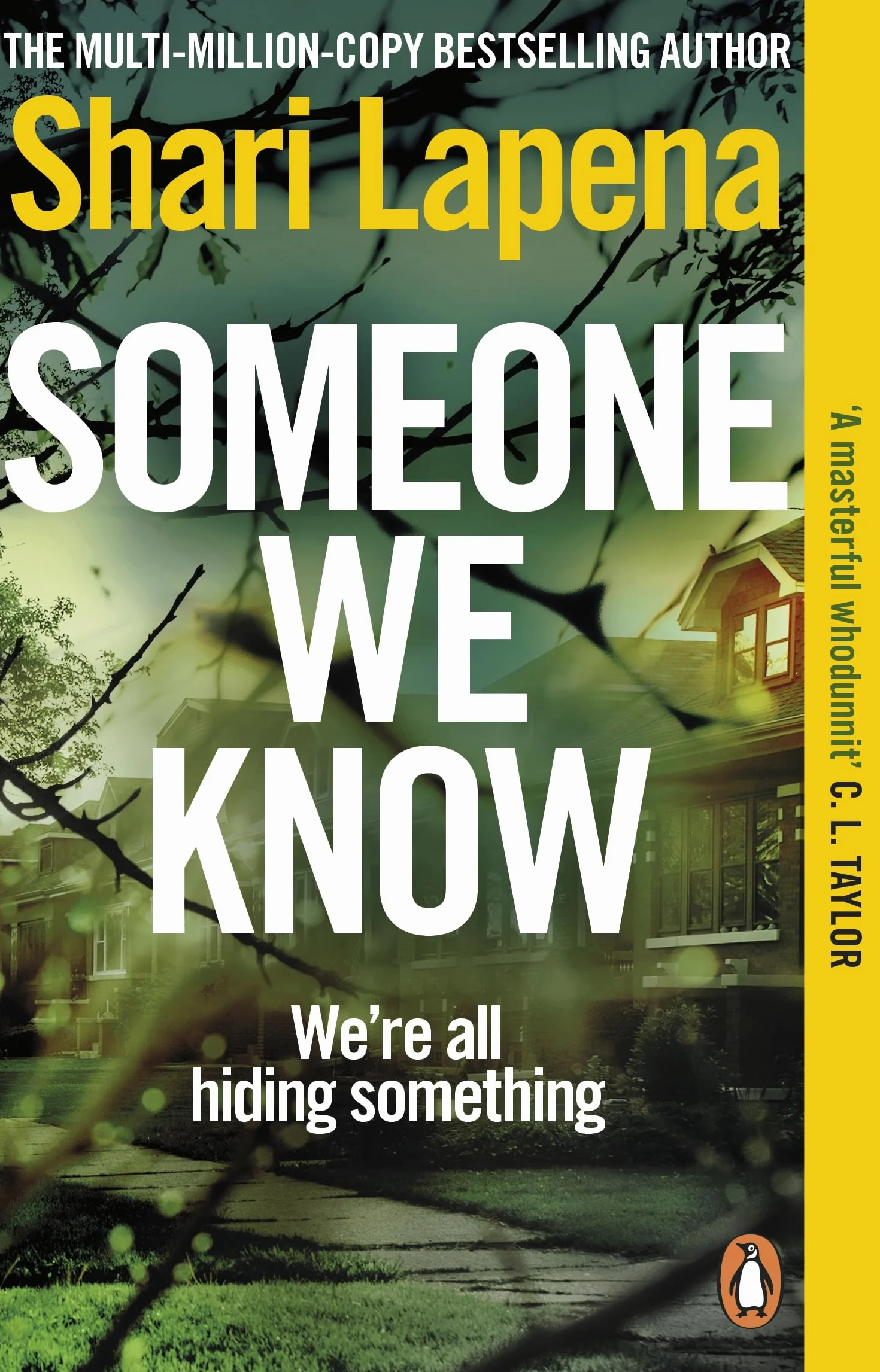 Someone We Know: From the No.1 Sunday Times bestselling author of The Couple Next Door a gripping psychological thriller that you won’t be able to put down