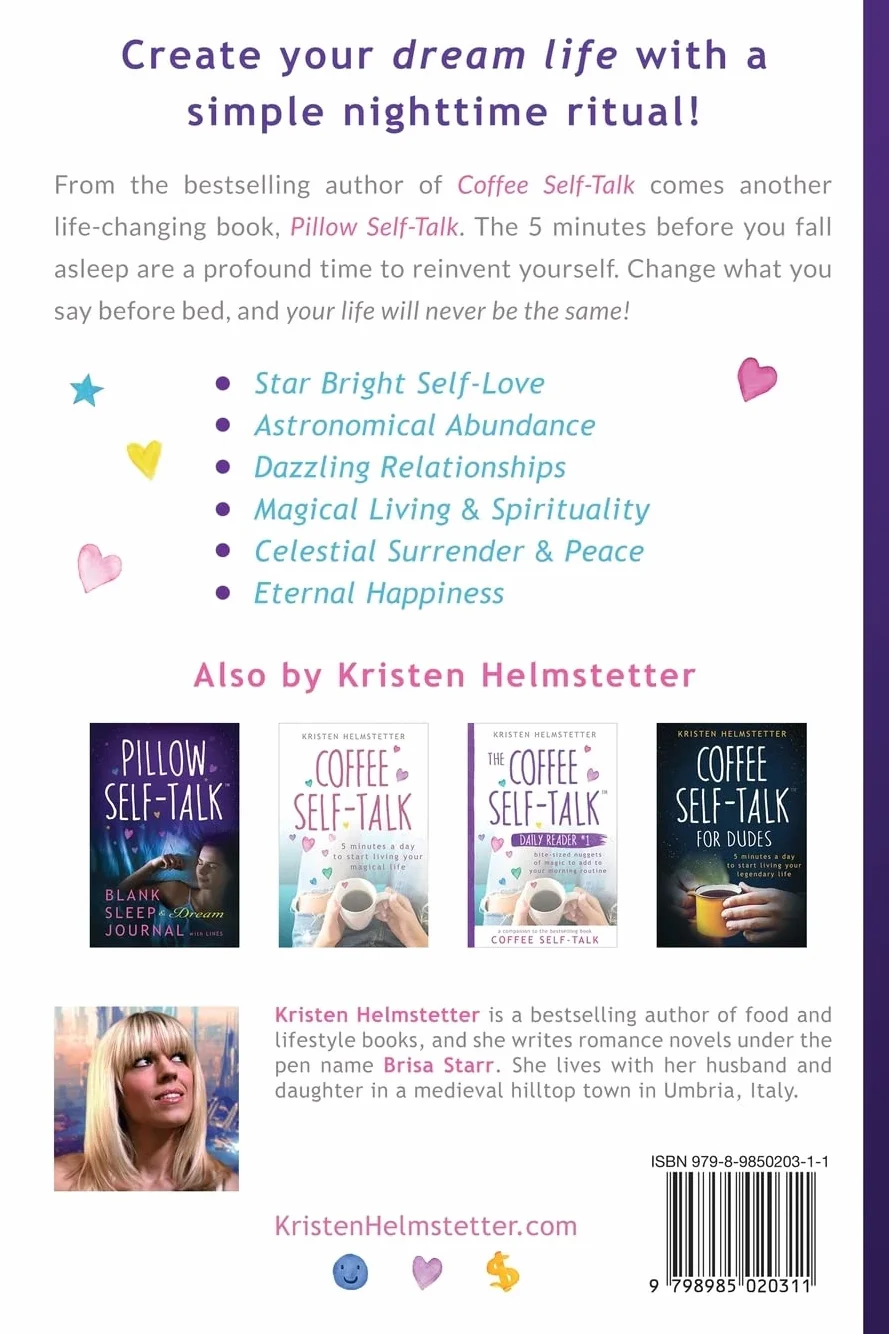 Pillow Self-Talk: 5 Minutes Before Bed to Start Living the Life of Your Dreams