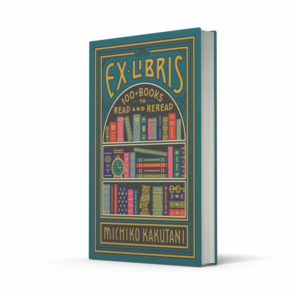 Ex Libris: 100+ Books to Read and Reread