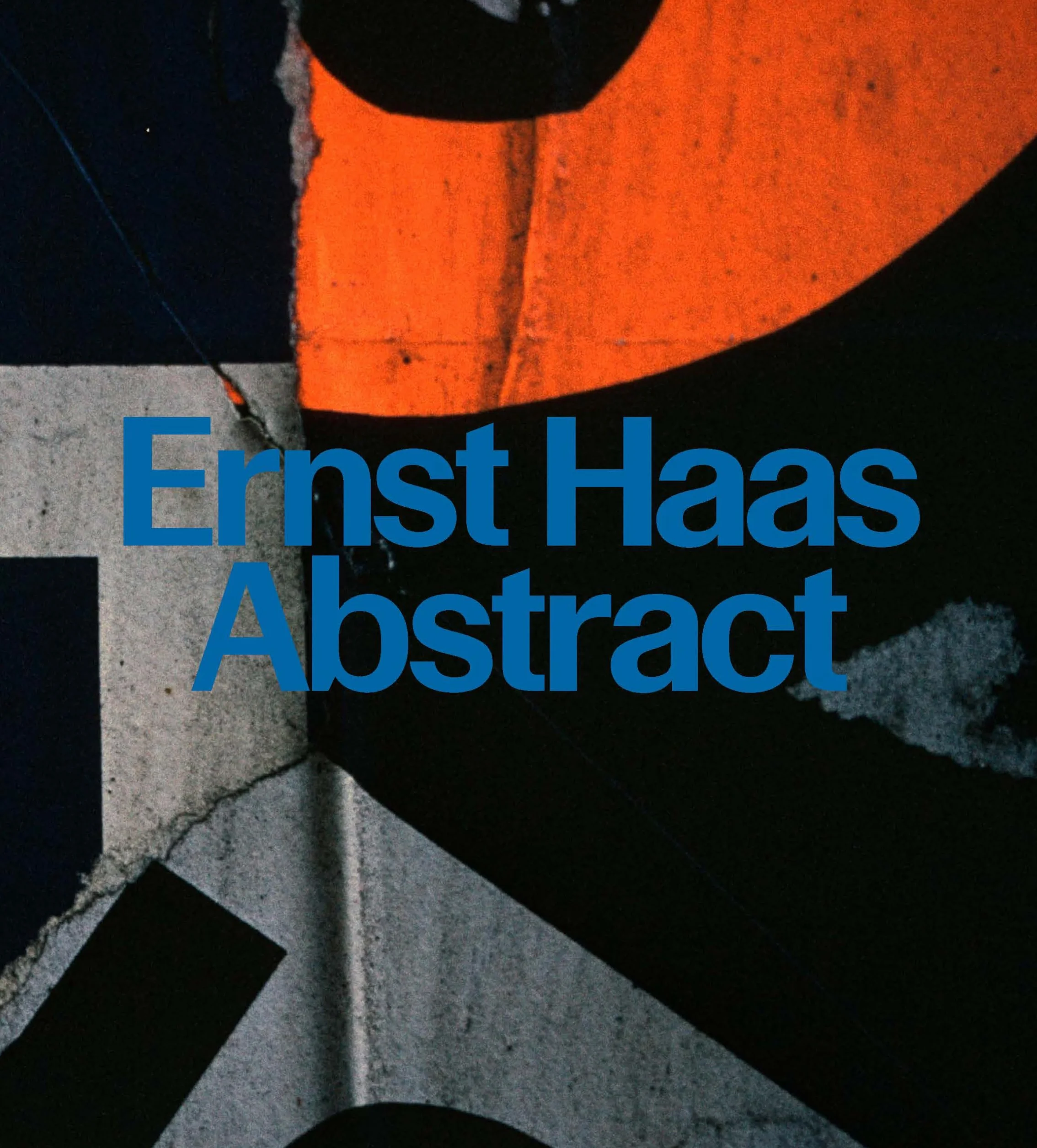 Ernst Haas: Abstract