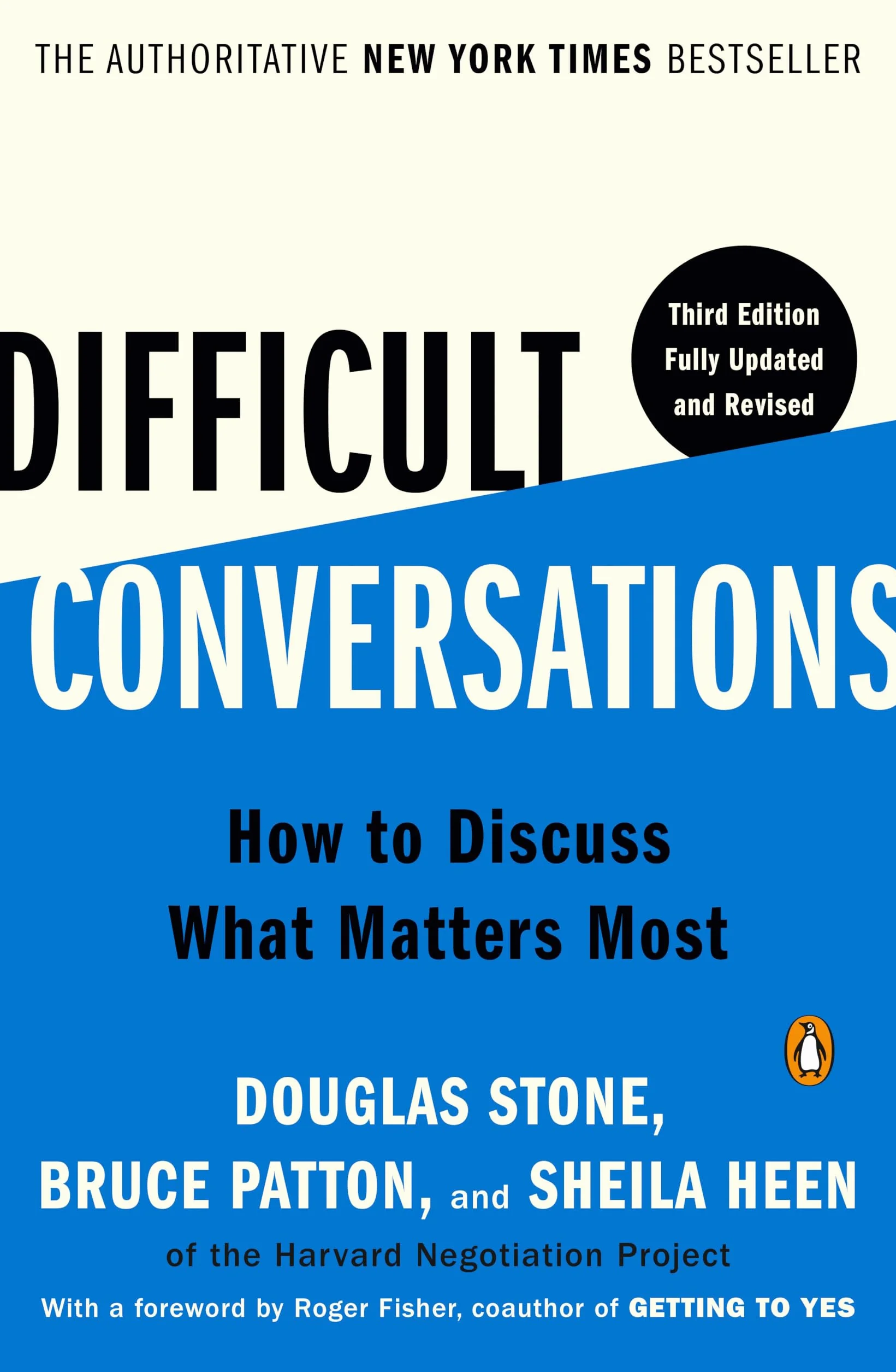 Difficult Conversations: How to Discuss What Matters Most