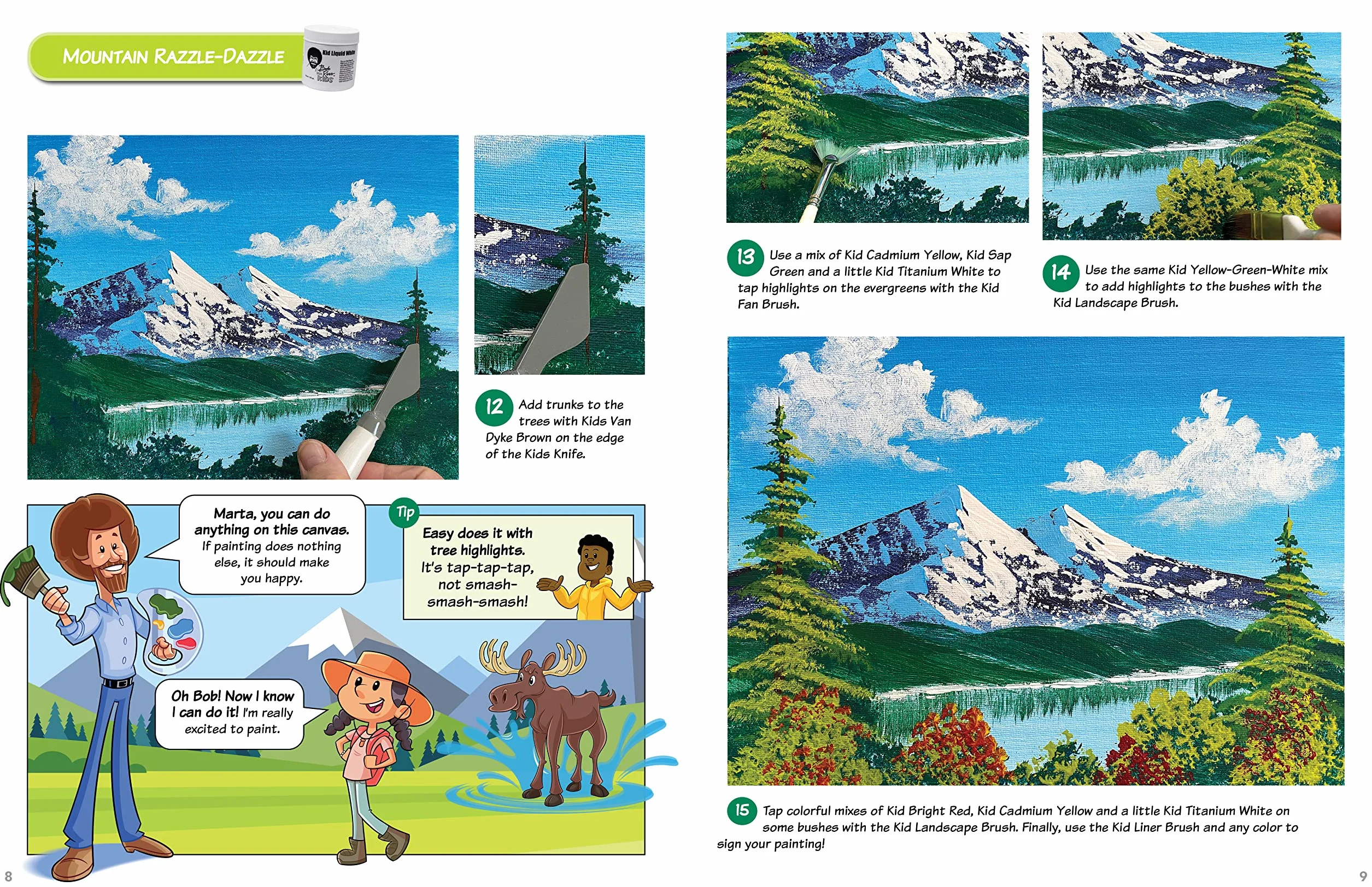 Painting with Bob Ross for Kids: With These Simple-To-Follow Lessons, in No Time You'll Be Painting Just Like Television's Favorite Painter, Bob Ross!