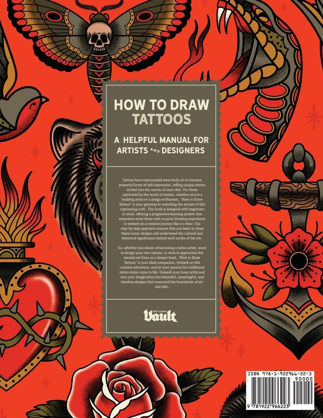 How to Draw Tattoos: A Step-By-Step Guide to Drawing Traditional Tattoo Designs for Beginners and Experienced Artists