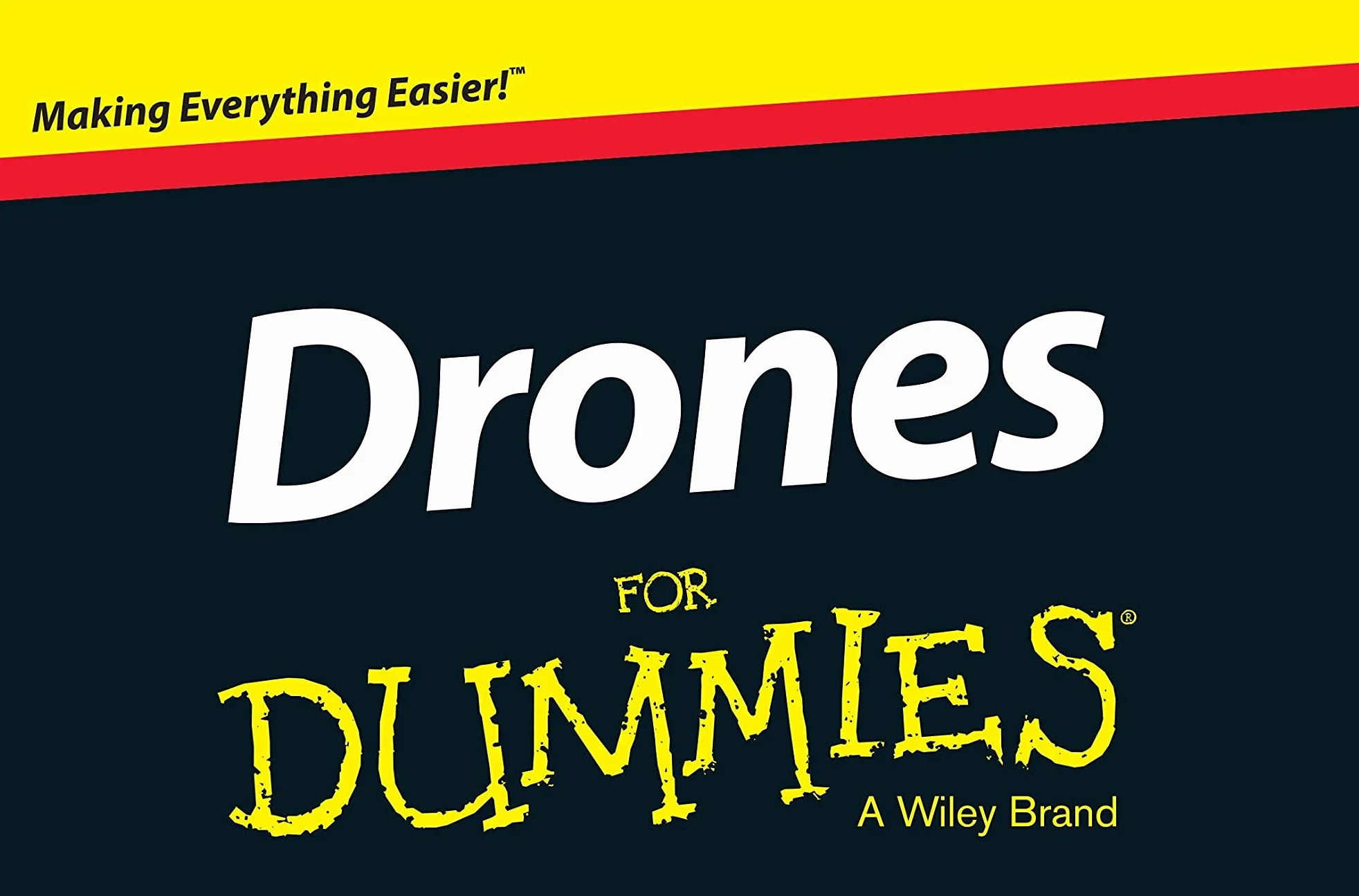 Drones for Dummies