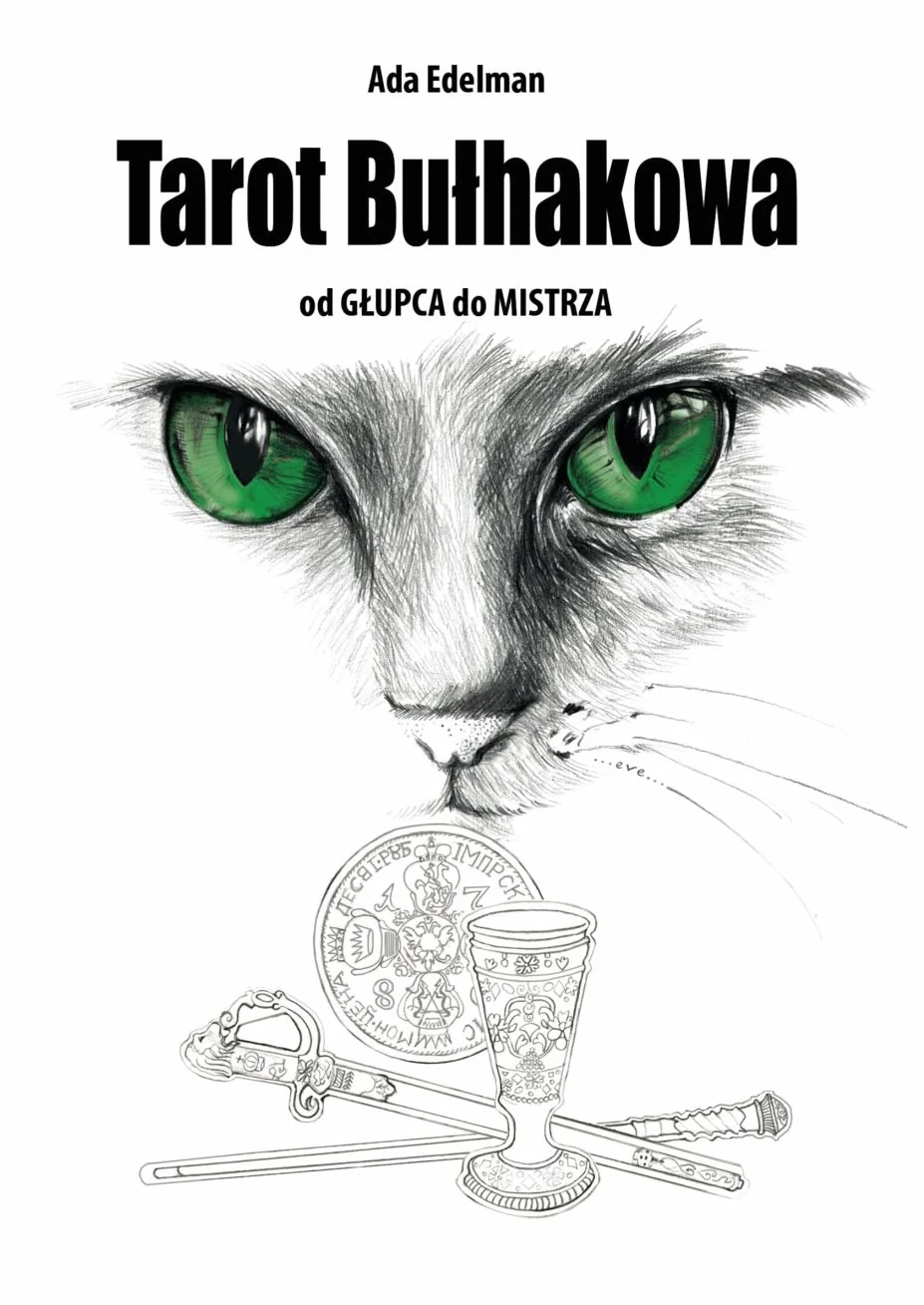 TAROT BUŁHAKOWA. OD GŁUPCA DO MISTRZA