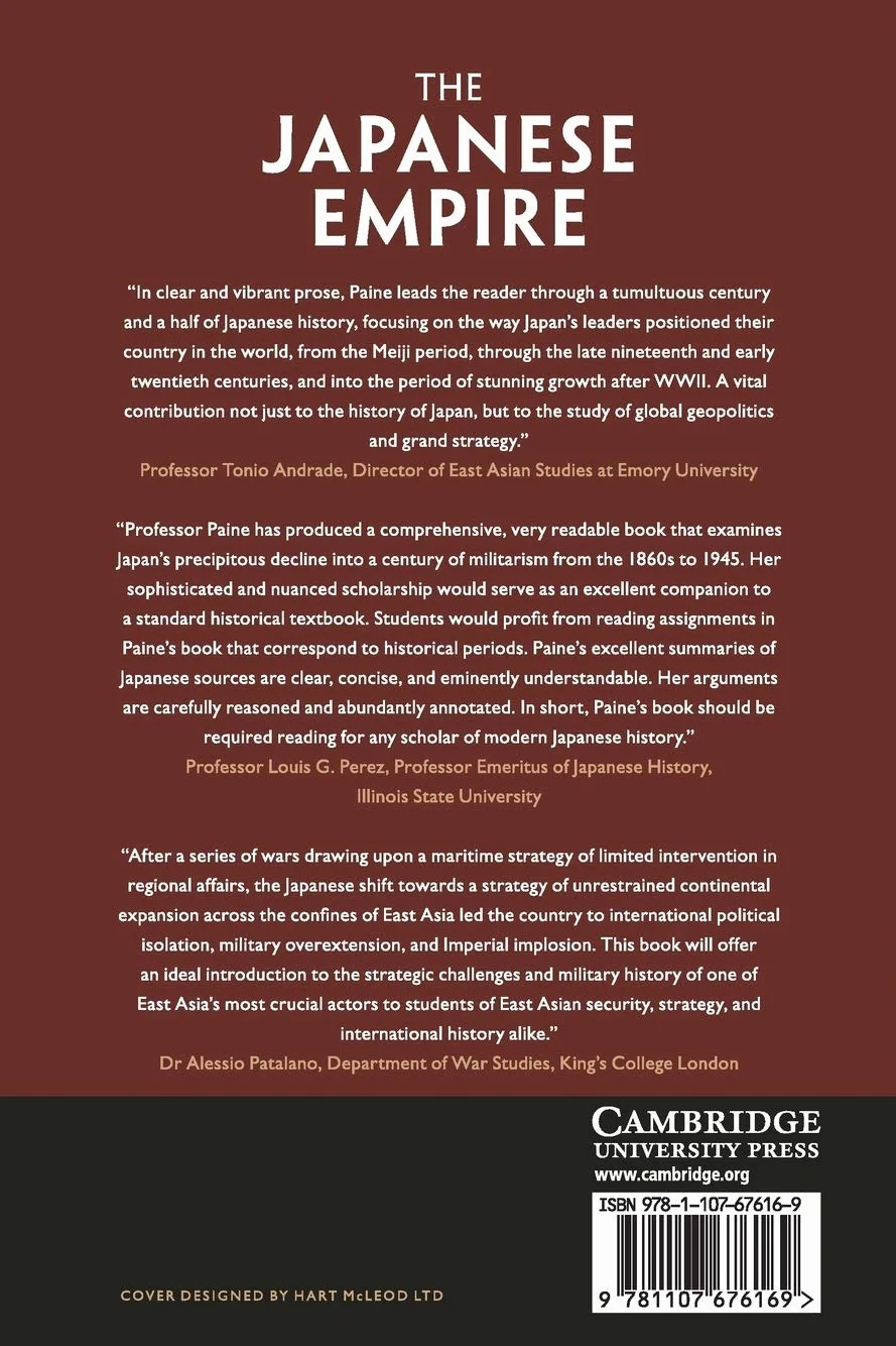 The Japanese Empire: Grand Strategy from the Meiji Restoration to the Pacific War