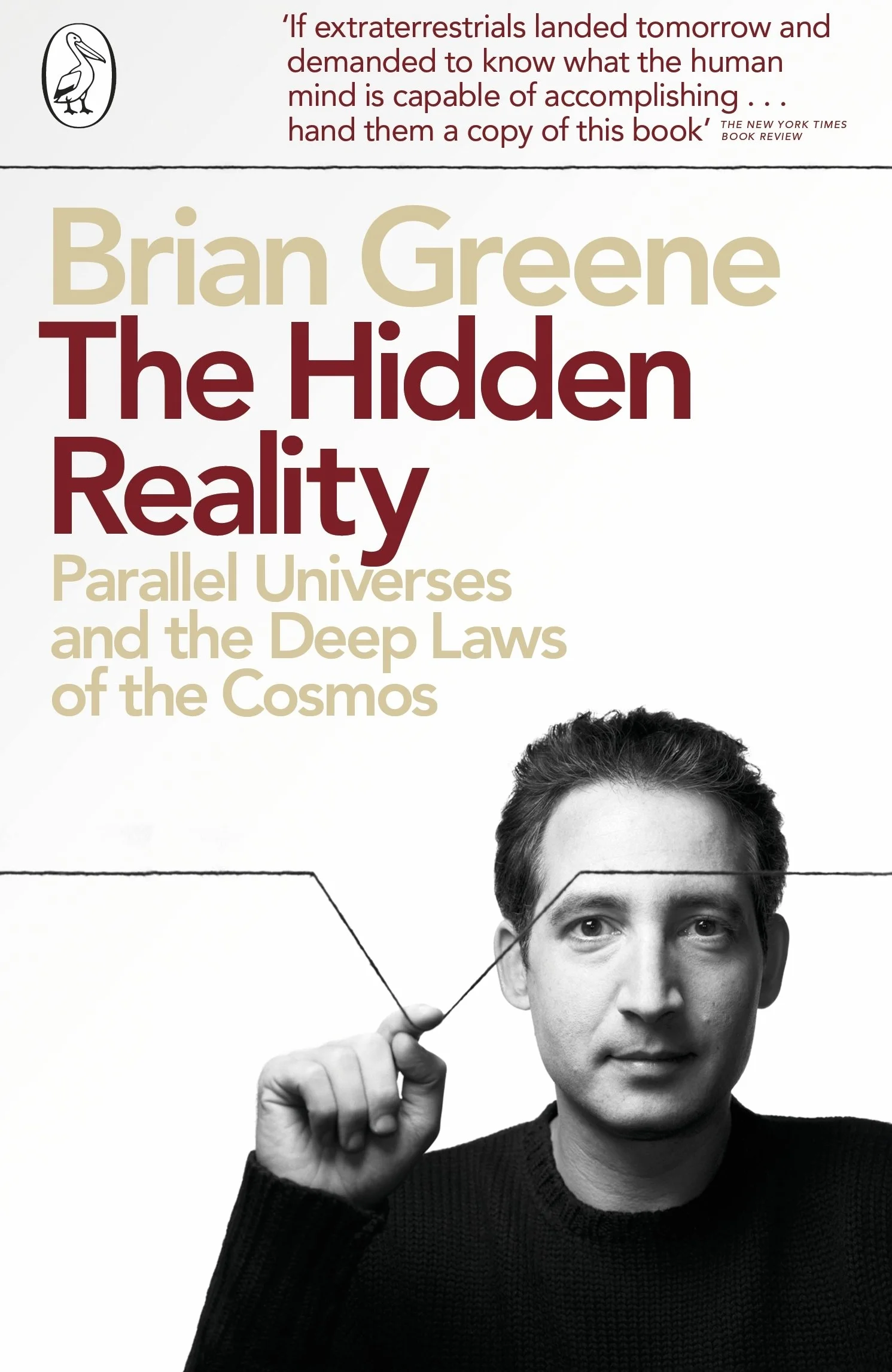 The Hidden Reality: Parallel Universes and the Deep Laws of the Cosmos