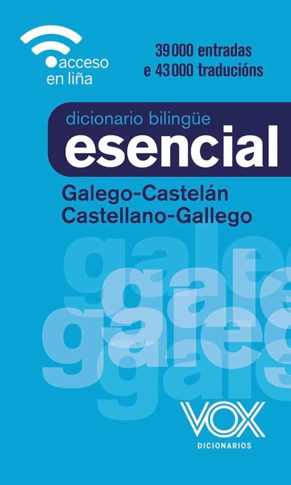 Diccionario Esencial Galego-Castelán / Castellano-Gallego