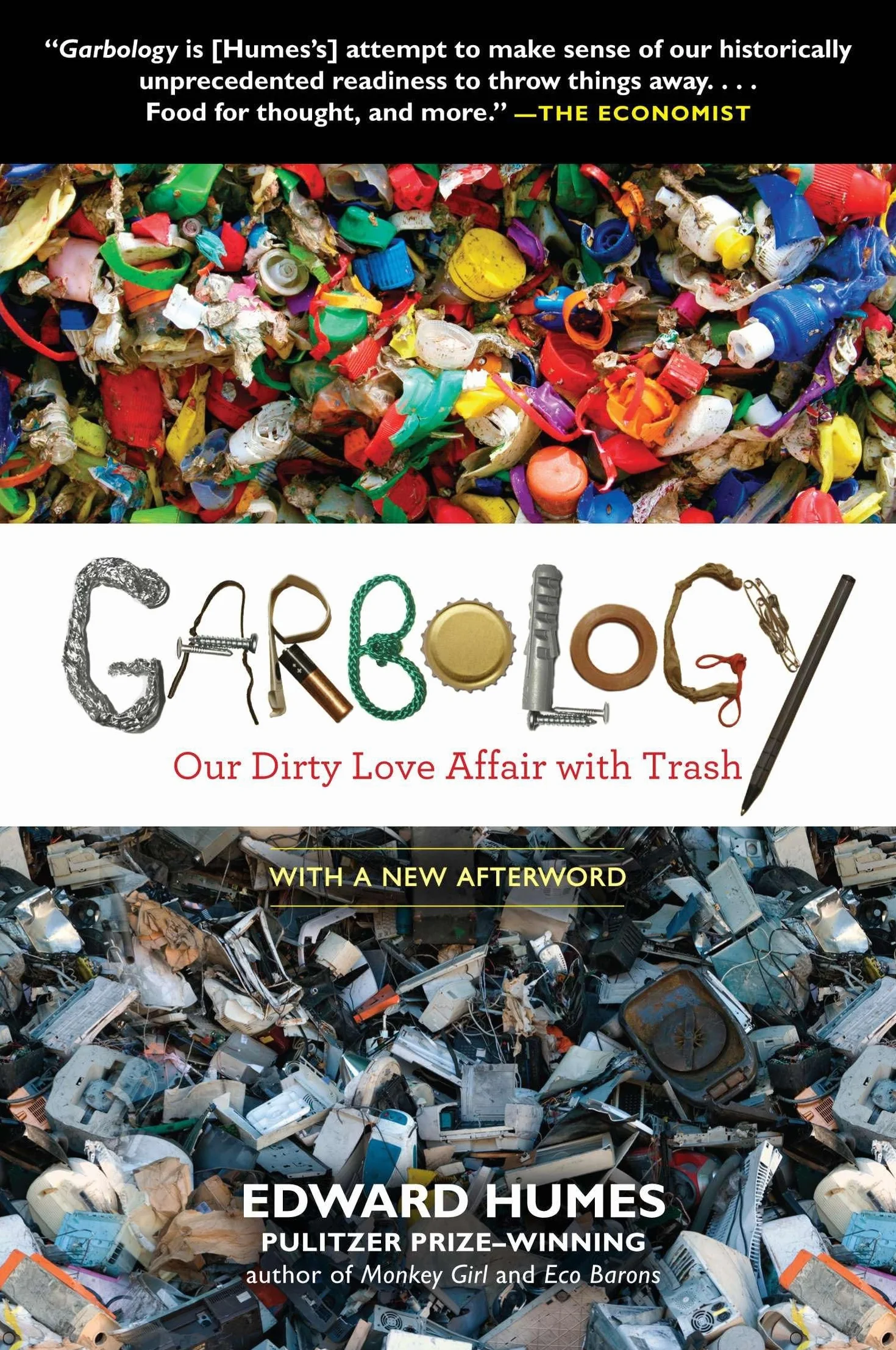 Garbology: Our Dirty Love Affair with Trash