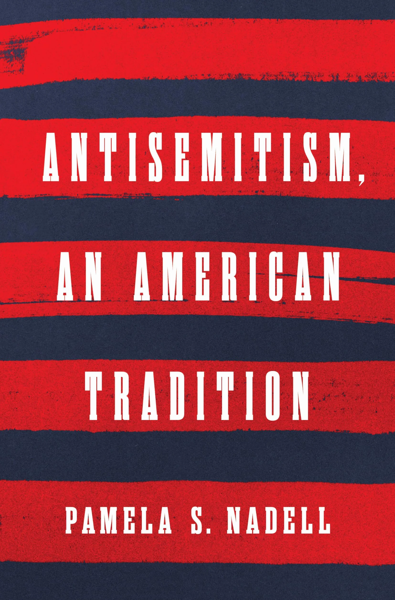Antisemitism, an American Tradition