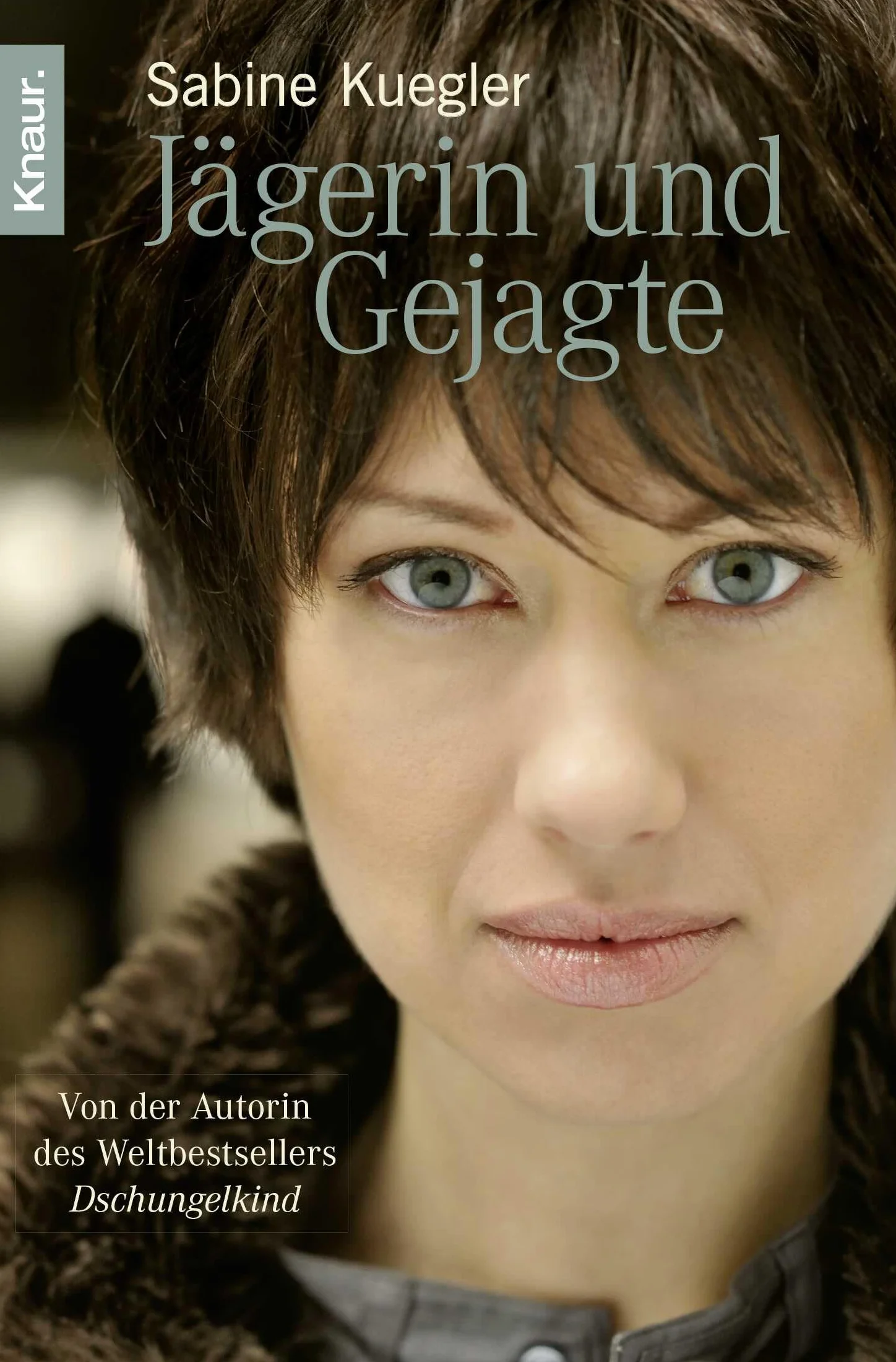 Jägerin und Gejagte
