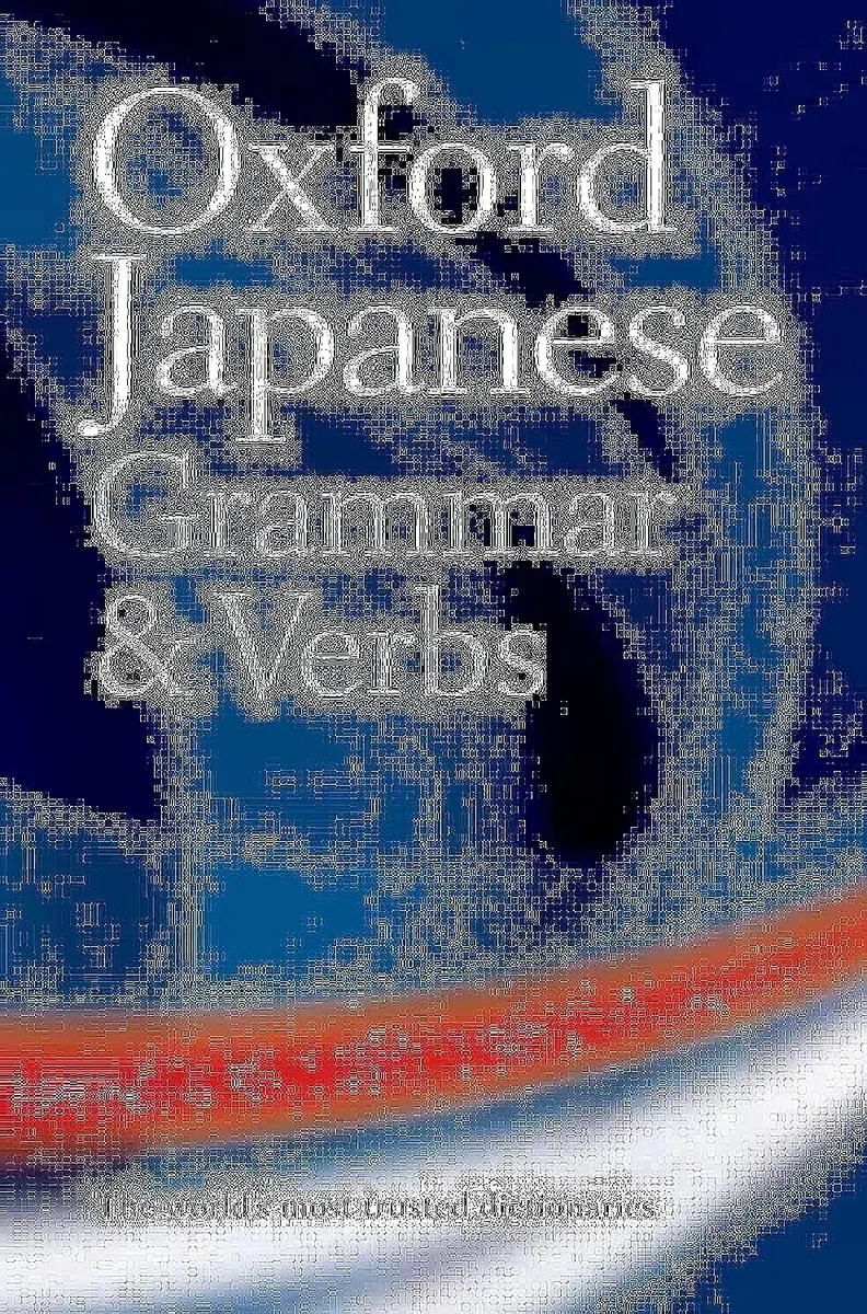 Oxford japanese grammar and verbs