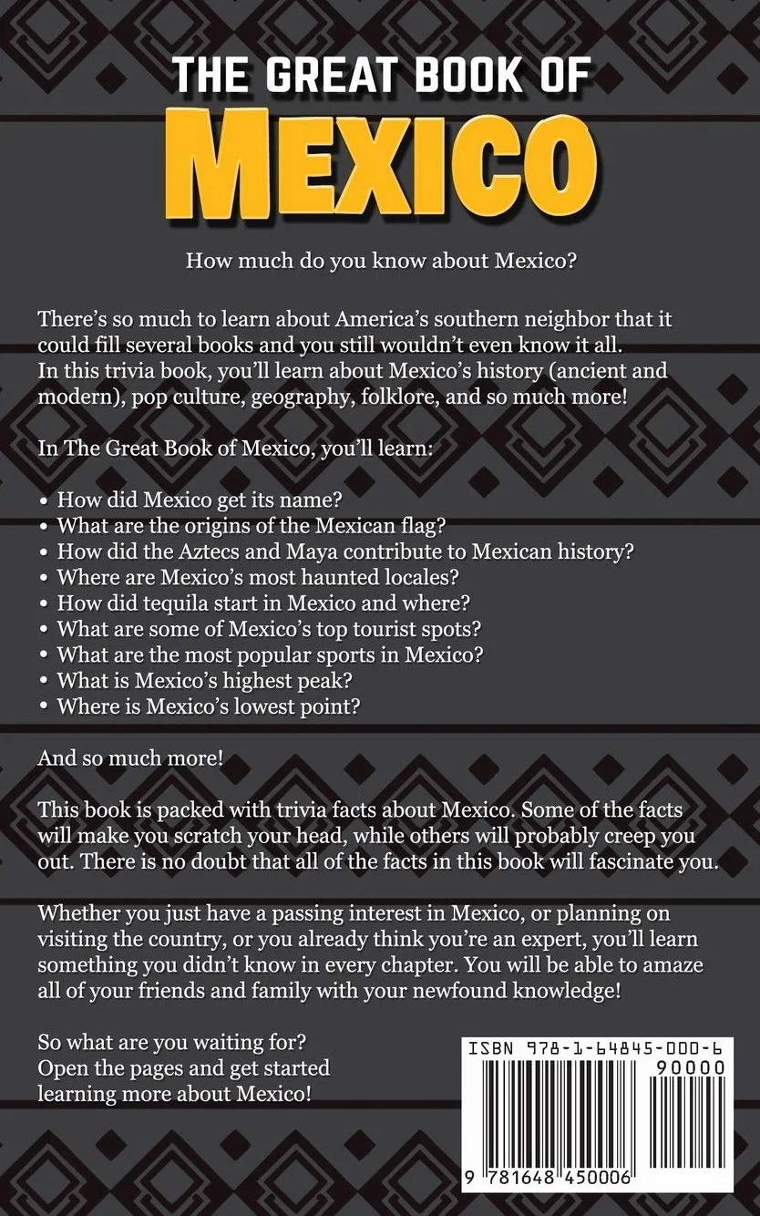 The Great Book of Mexico: Interesting Stories, Mexican History & Random Facts About Mexico: 2