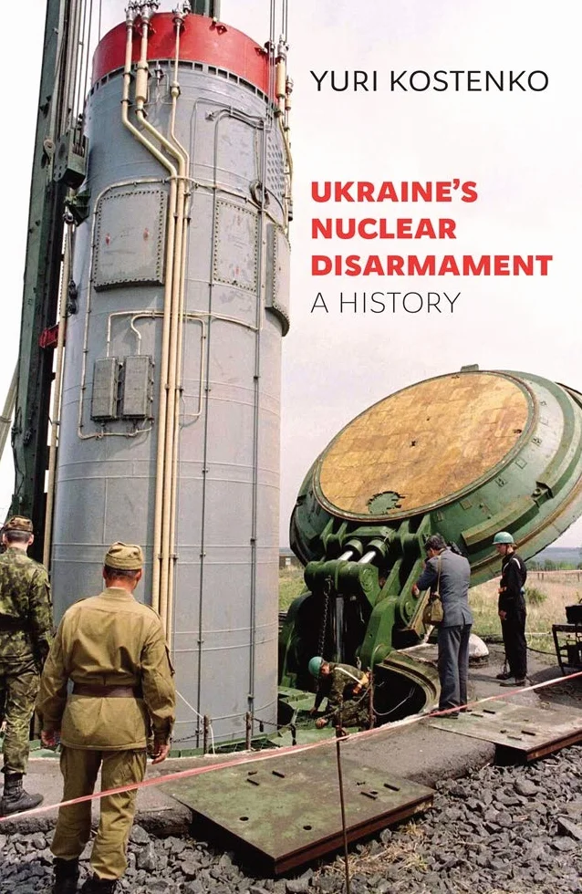 Ukraine's Nuclear Disarmament: A History