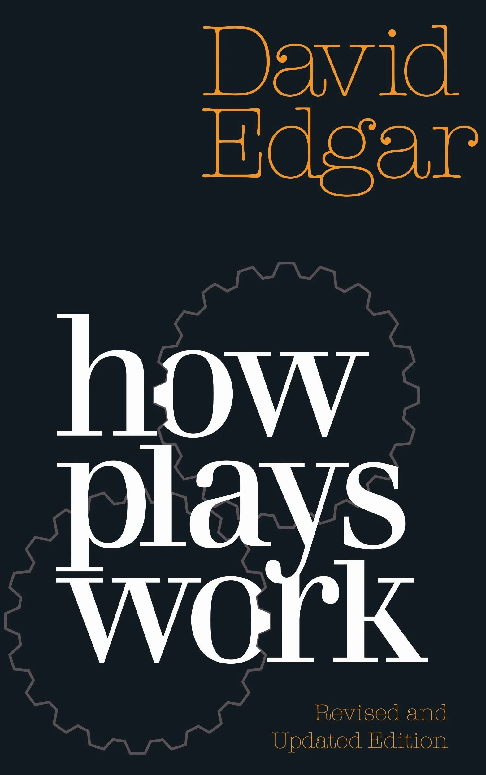How Plays Work: New Edition