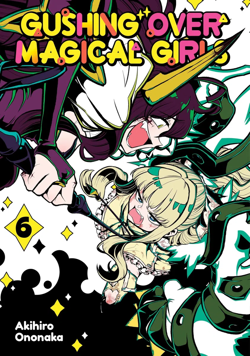 Gushing Over Magical Girls: Volume 6 (Manga)