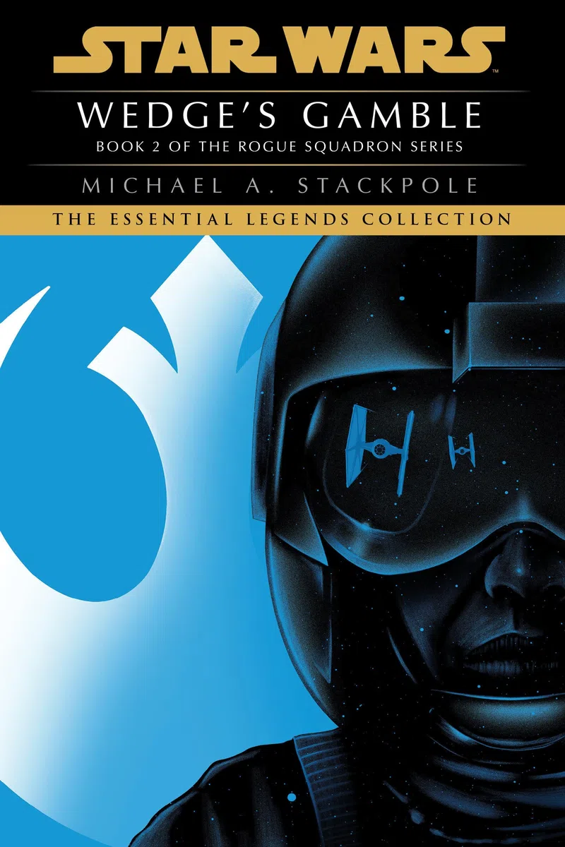 Wedge's Gamble: Star Wars Legends (Rogue Squadron): 2