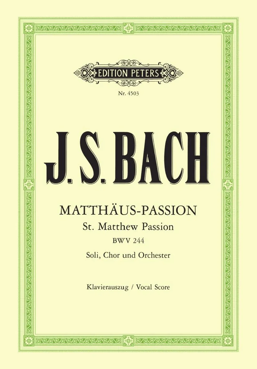 Matthaus passion bwv 244 (ka) chant: für Solostimmen, Chor und Orchester / Klavierauszug