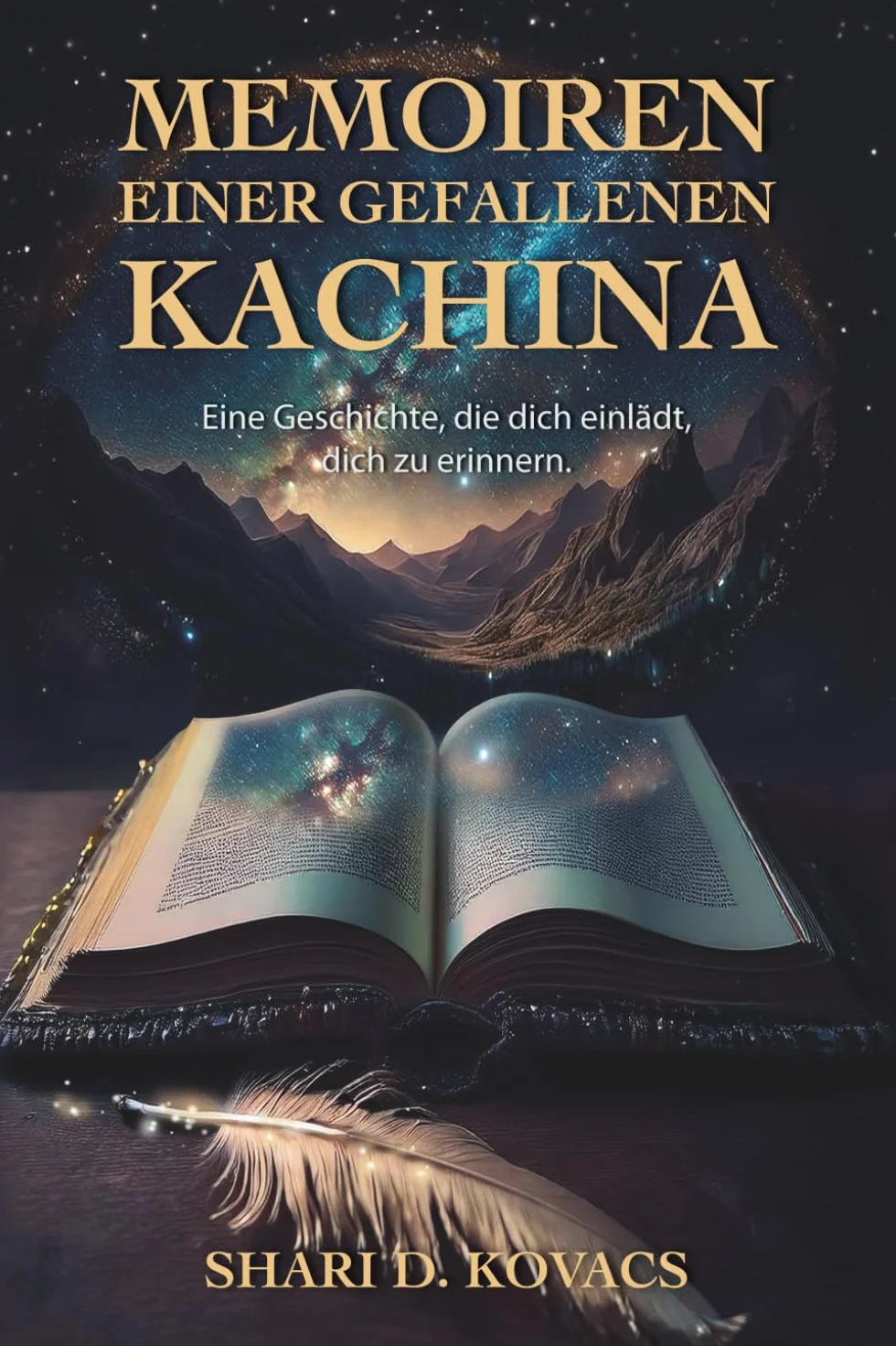 Memoiren einer gefallenen Kachina: Eine Geschichte, die dich einlädt, dich zu erinnern.