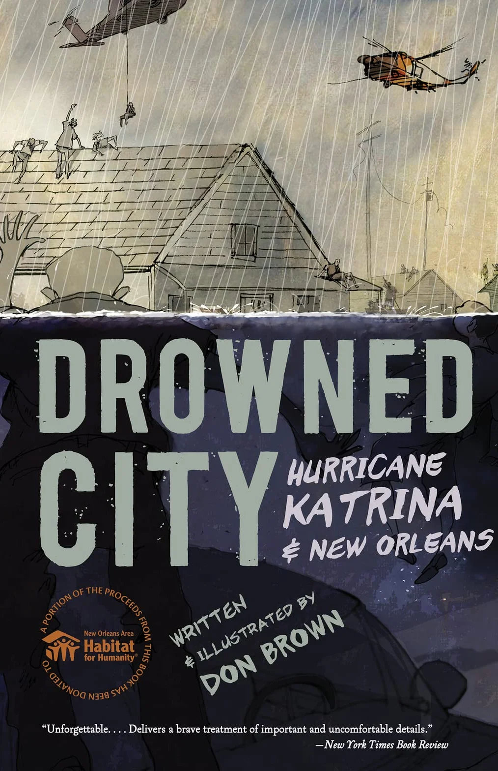 Drowned City: Hurricane Katrina and New Orleans: A Graphic Novel