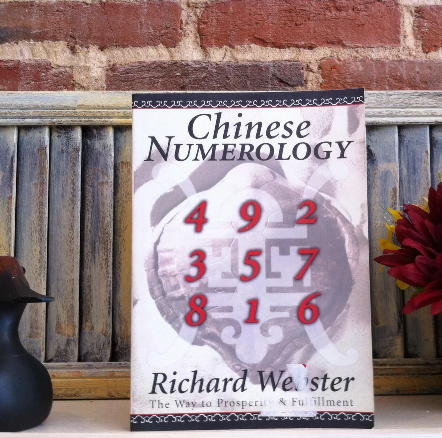 Chinese Numerology: The Way to Prosperity and Fulfillment