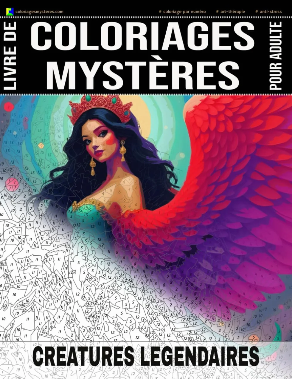 CRÉATURES LÉGENDAIRES - Livre de Coloriages Mystères pour adulte - Coloriage par Numéro - Art-Thérapie - Anti-Stress: 20 créatures légendaires à ... dessin apparaîtra ! Coloriages géométriques