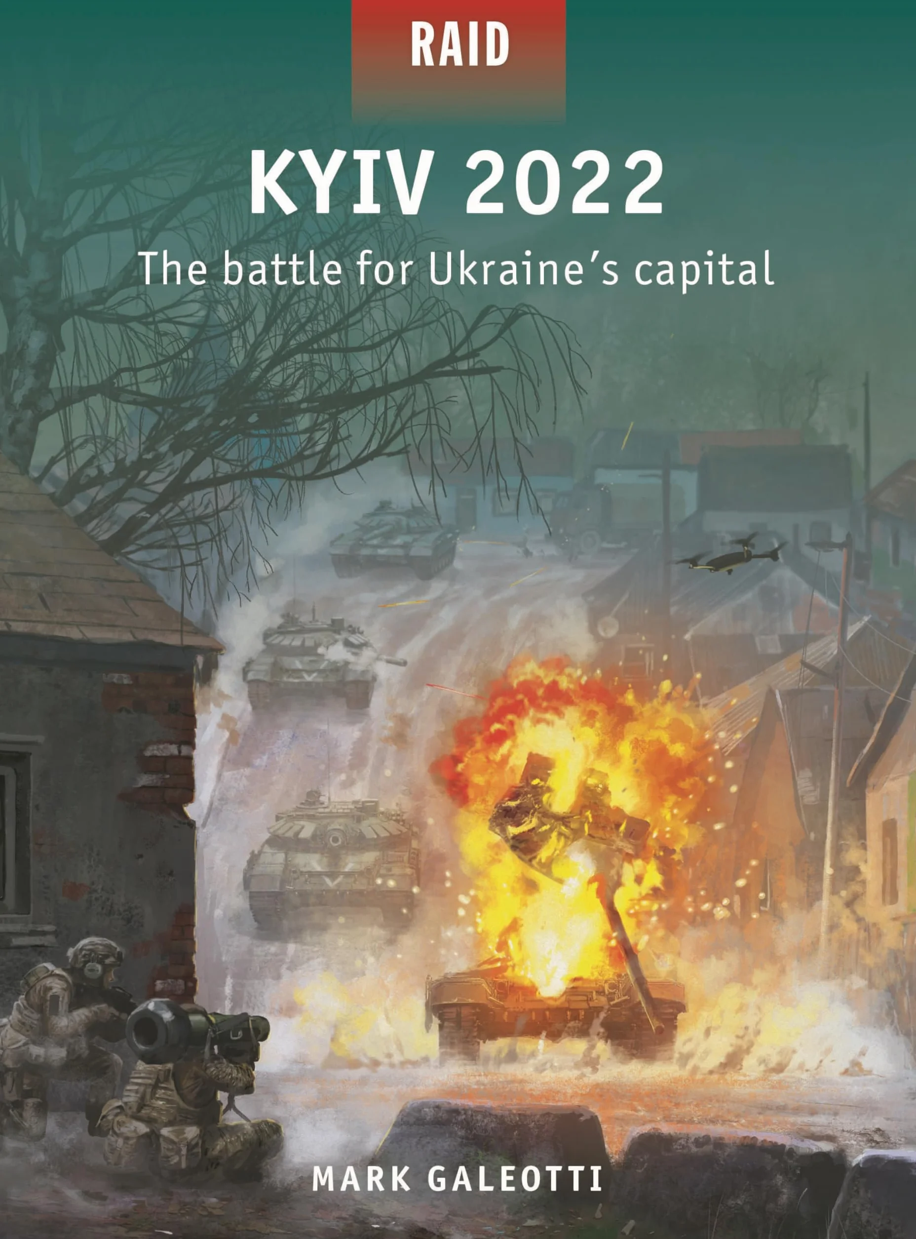 Kyiv 2022: The battle for Ukraine's capital: 62